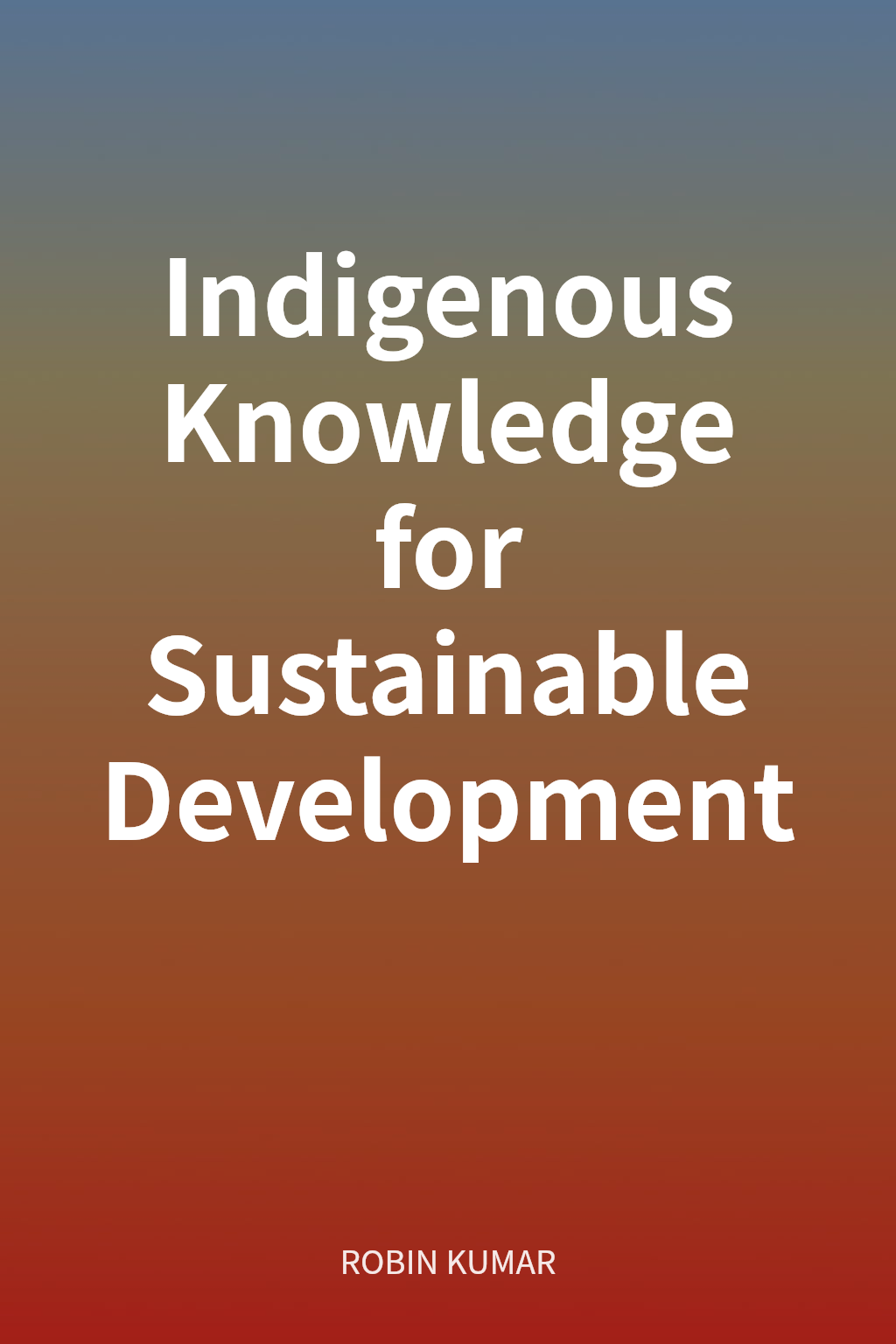 Indigenous Knowledge for Sustainable Development cover