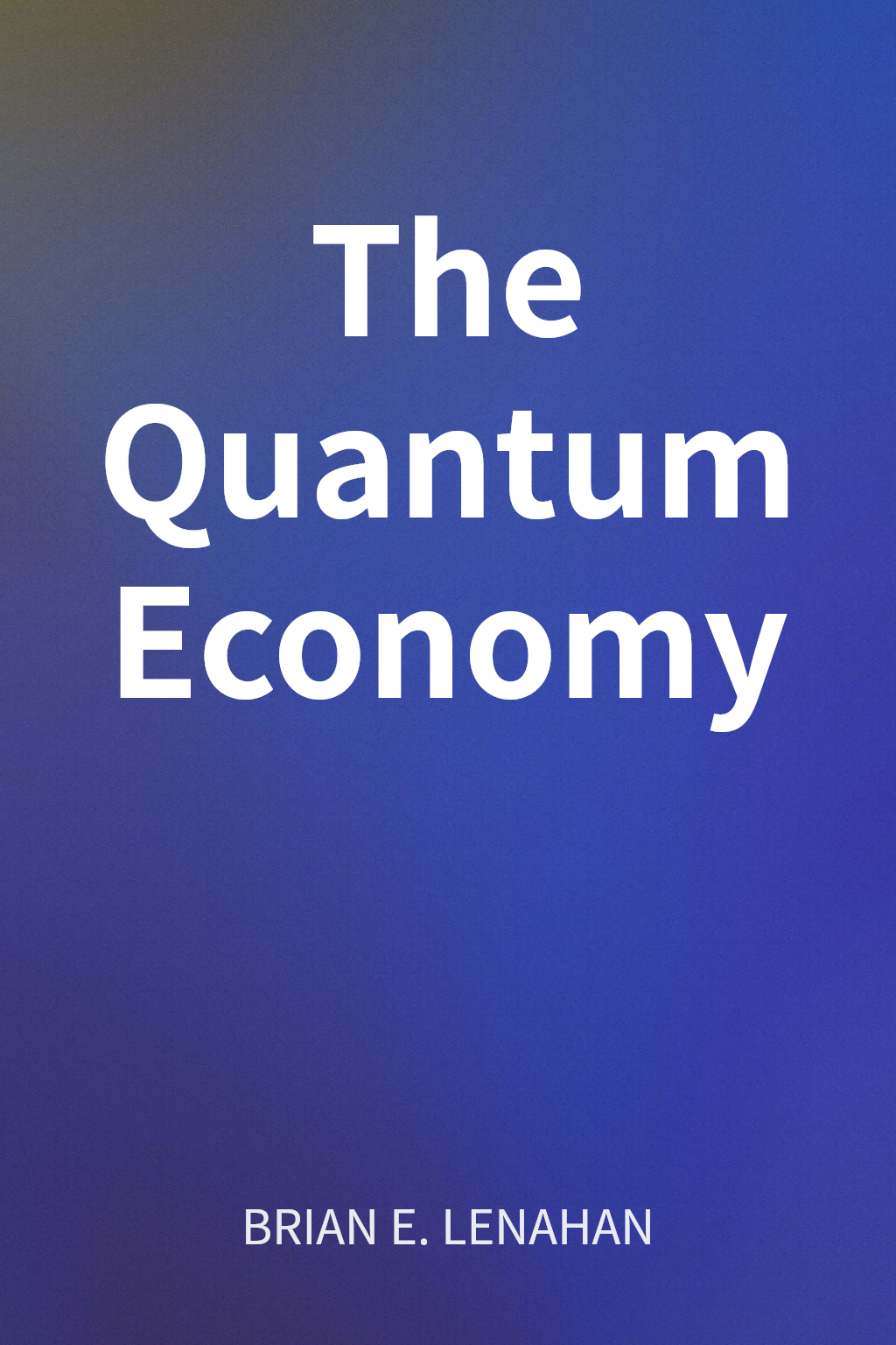 The Quantum Economy cover