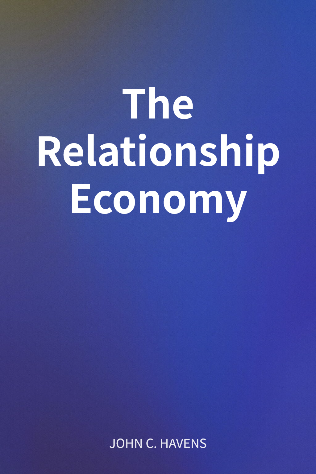 The Relationship Economy cover