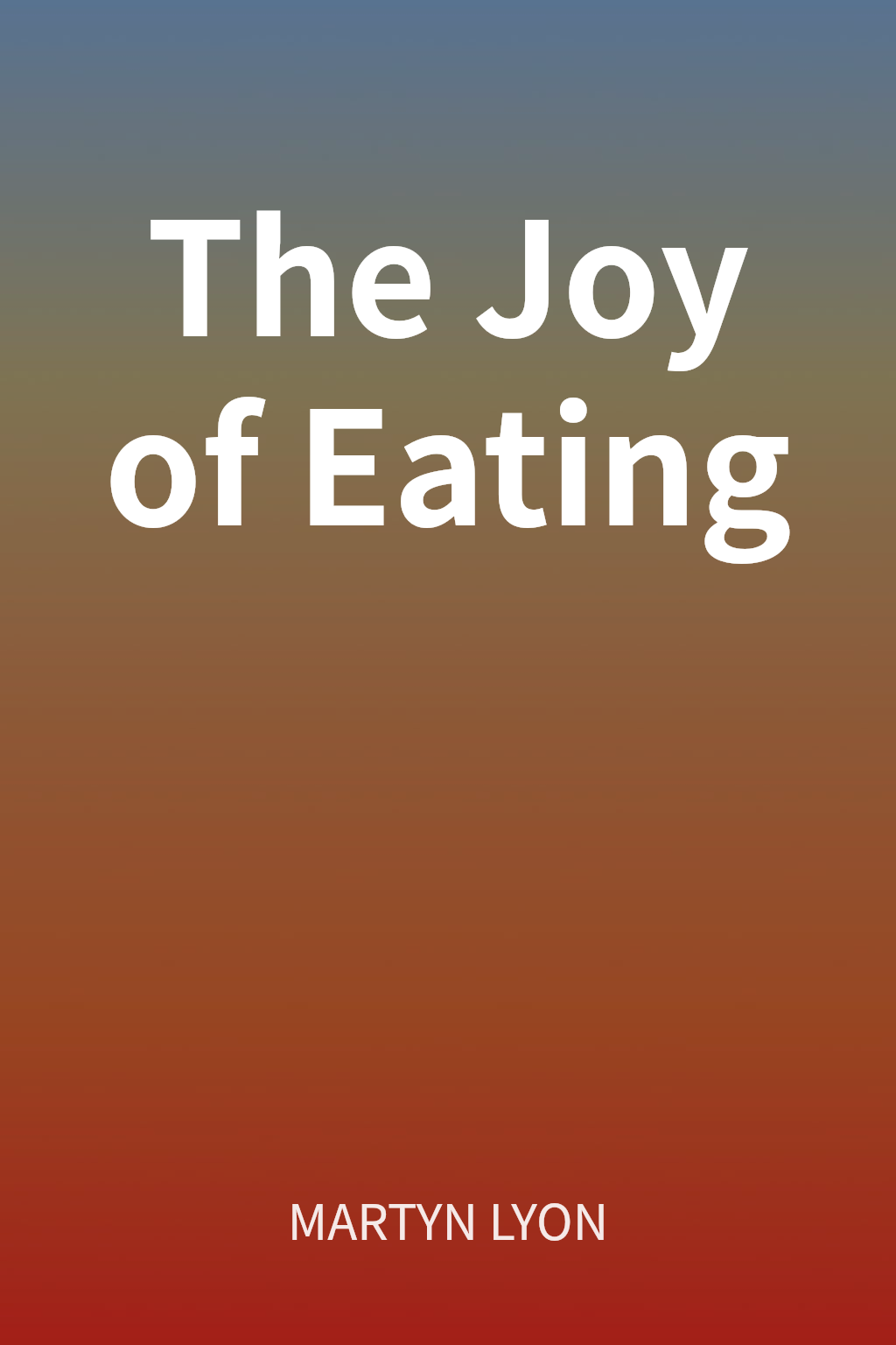 The Joy of Eating cover