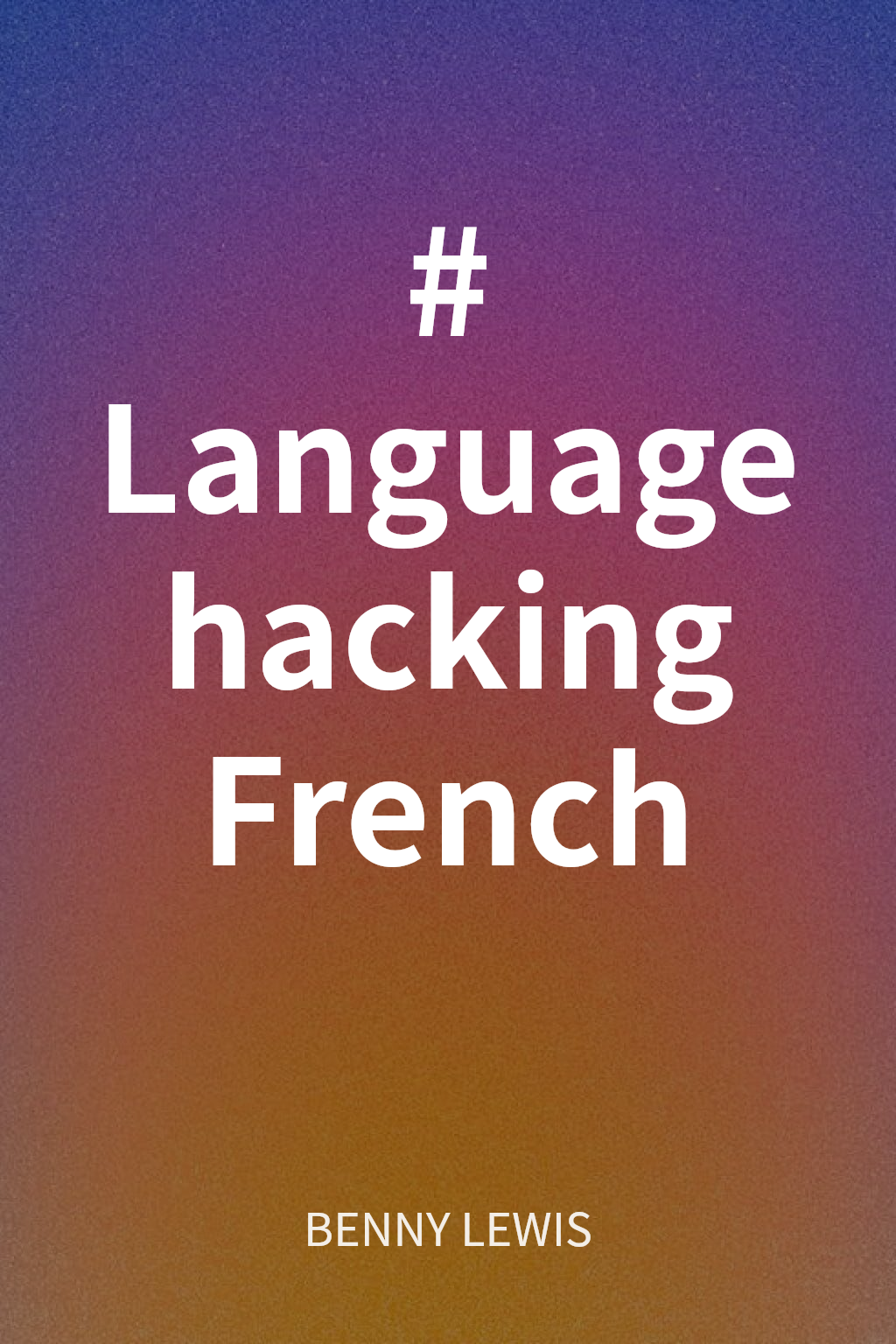 #Language hacking French cover