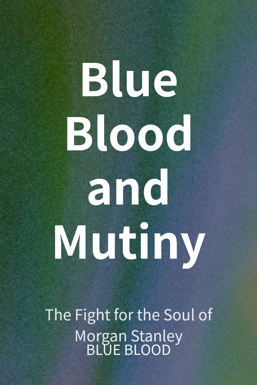 Blue Blood and Mutiny cover