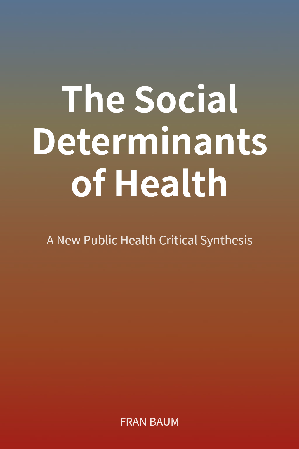 The Social Determinants of Health cover