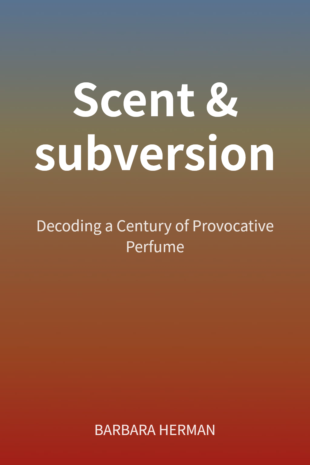 Scent & subversion cover