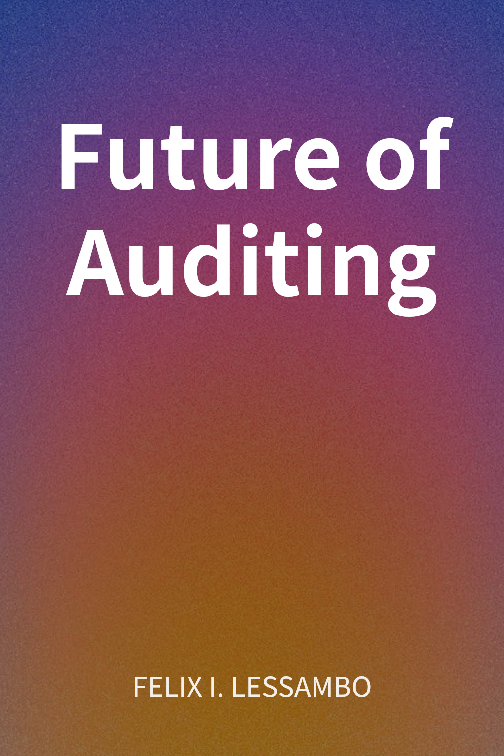Future of Auditing cover