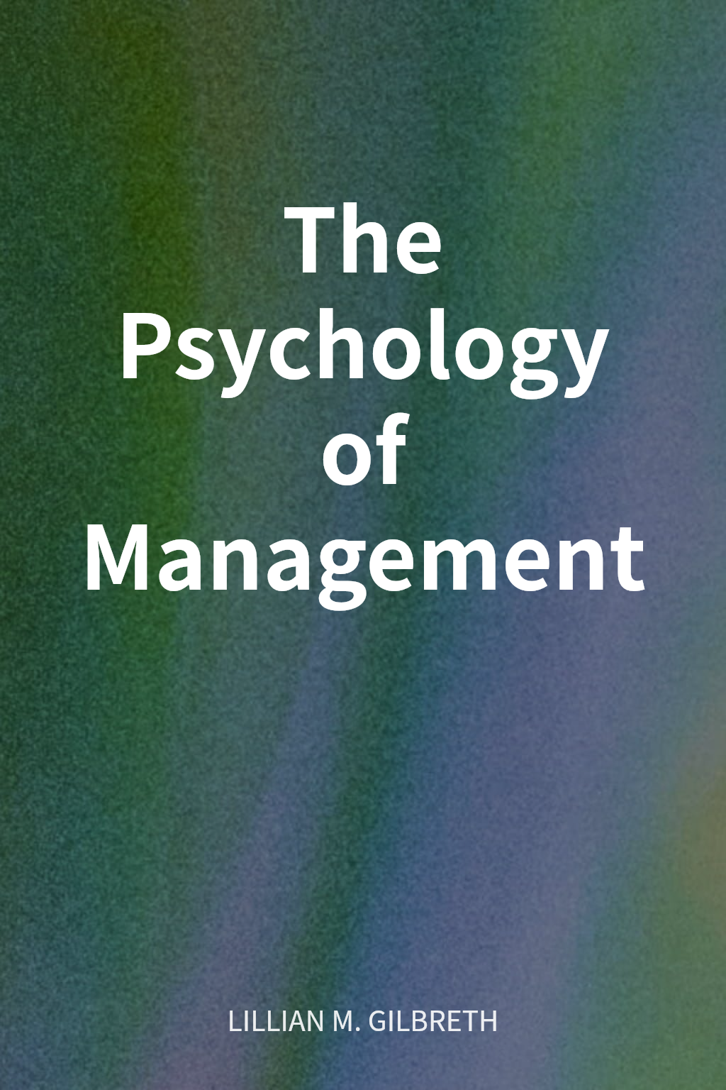 The Psychology of Management cover