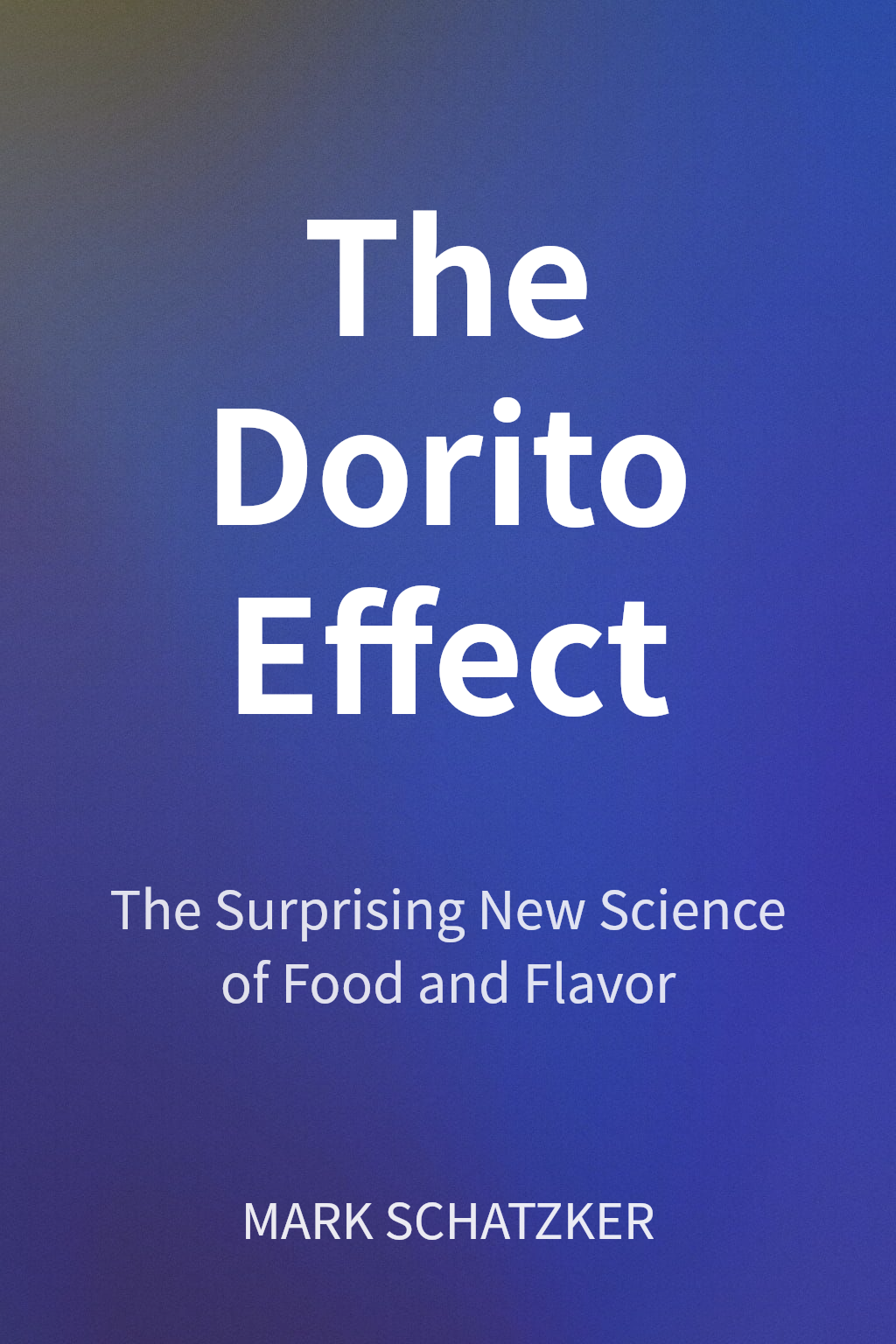 The Dorito Effect cover
