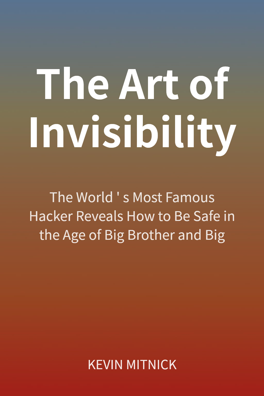 The Art of Invisibility cover