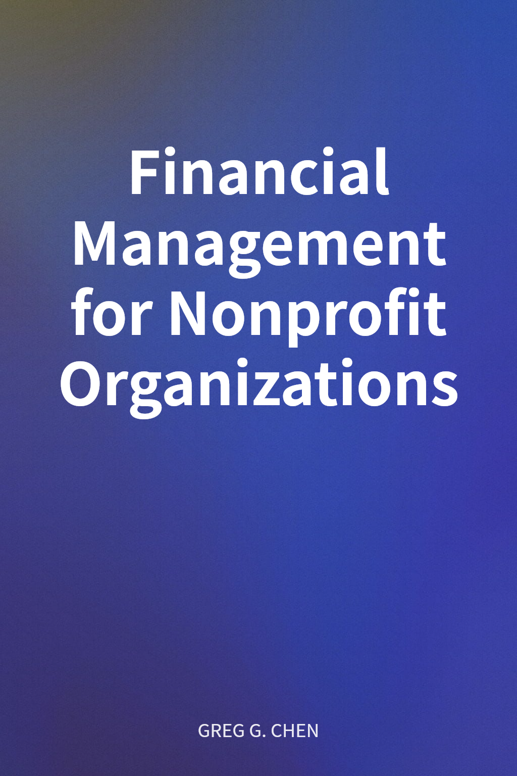 Financial Management for Nonprofit Organizations cover