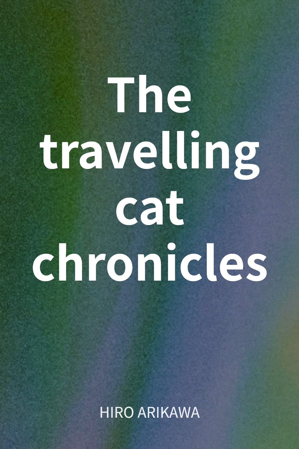 The travelling cat chronicles cover