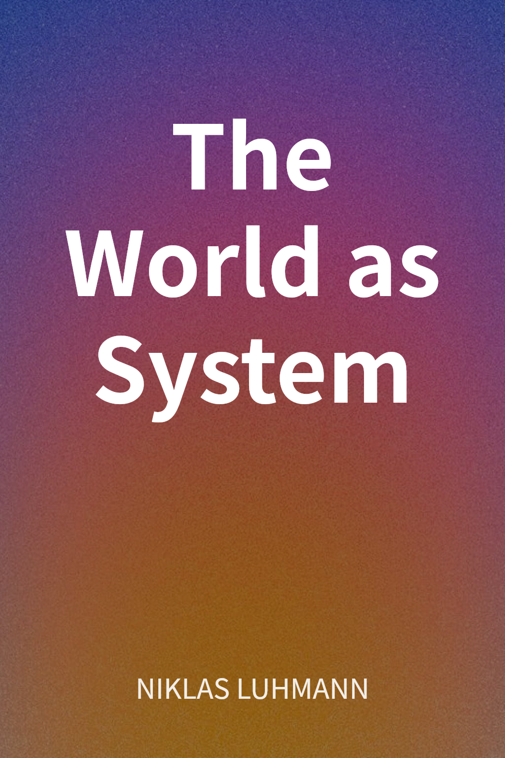 The World as System cover