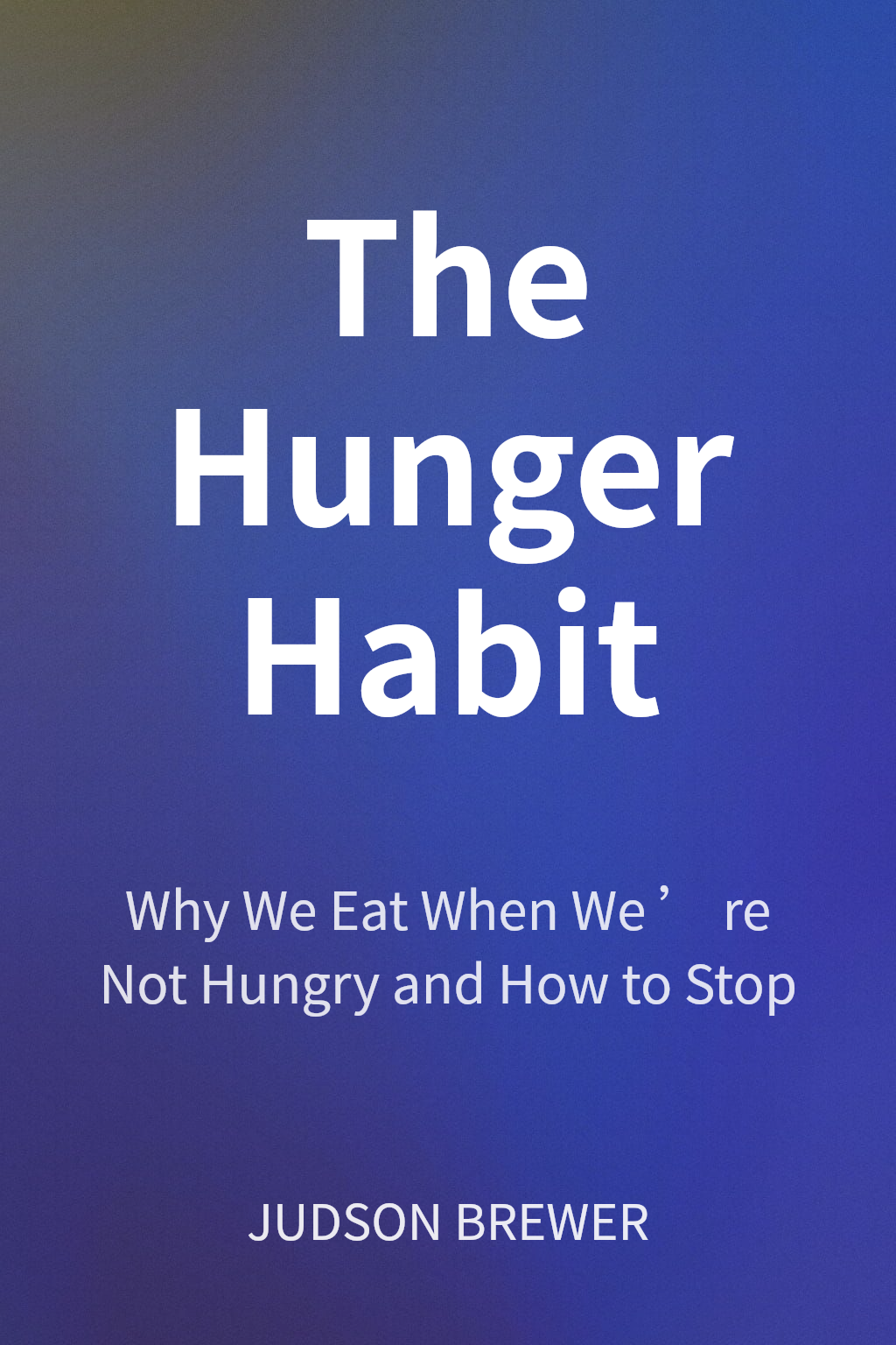 The Hunger Habit 封面