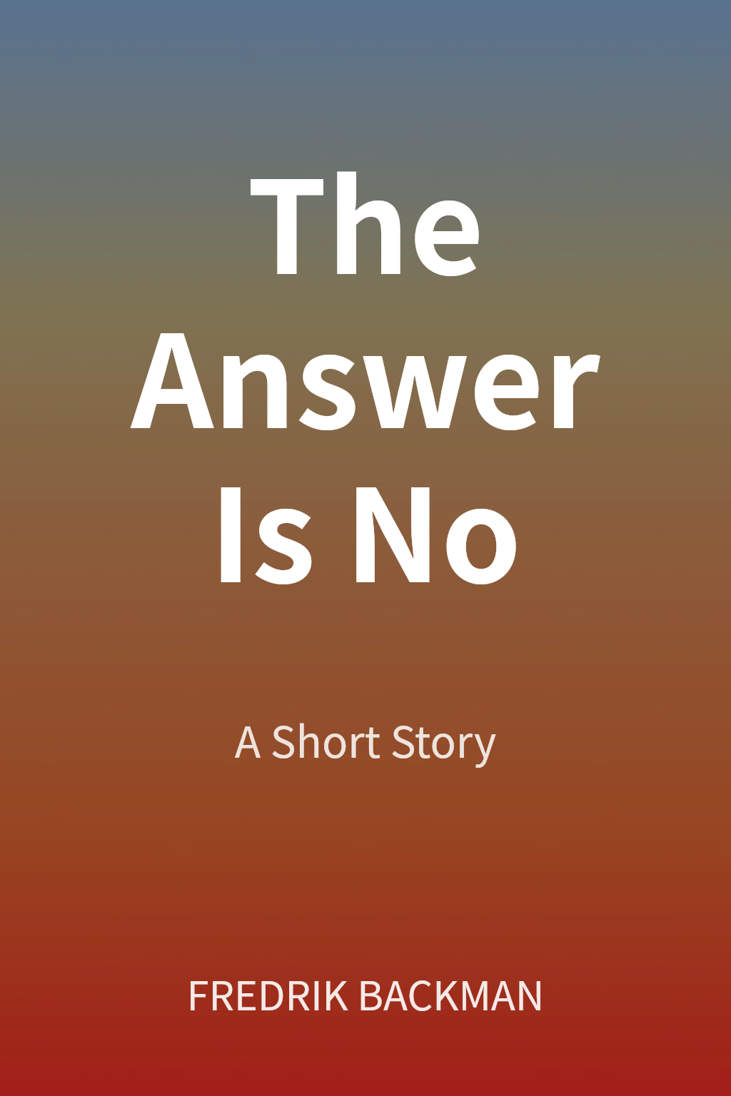 The Answer Is No cover