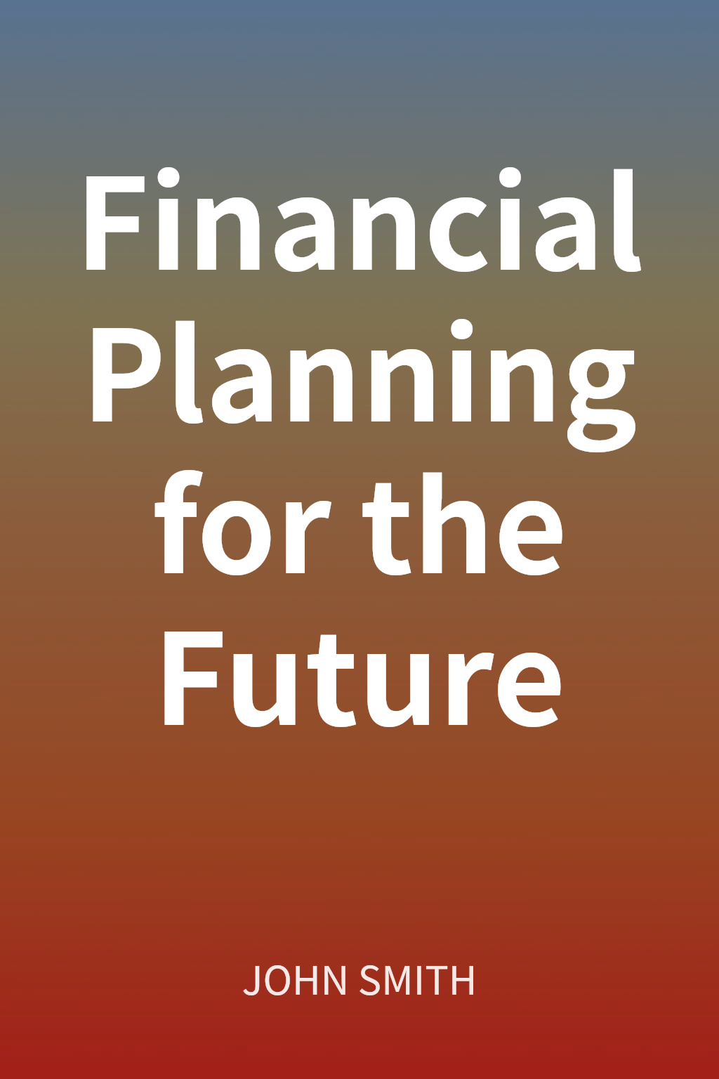 Financial Planning for the Future cover