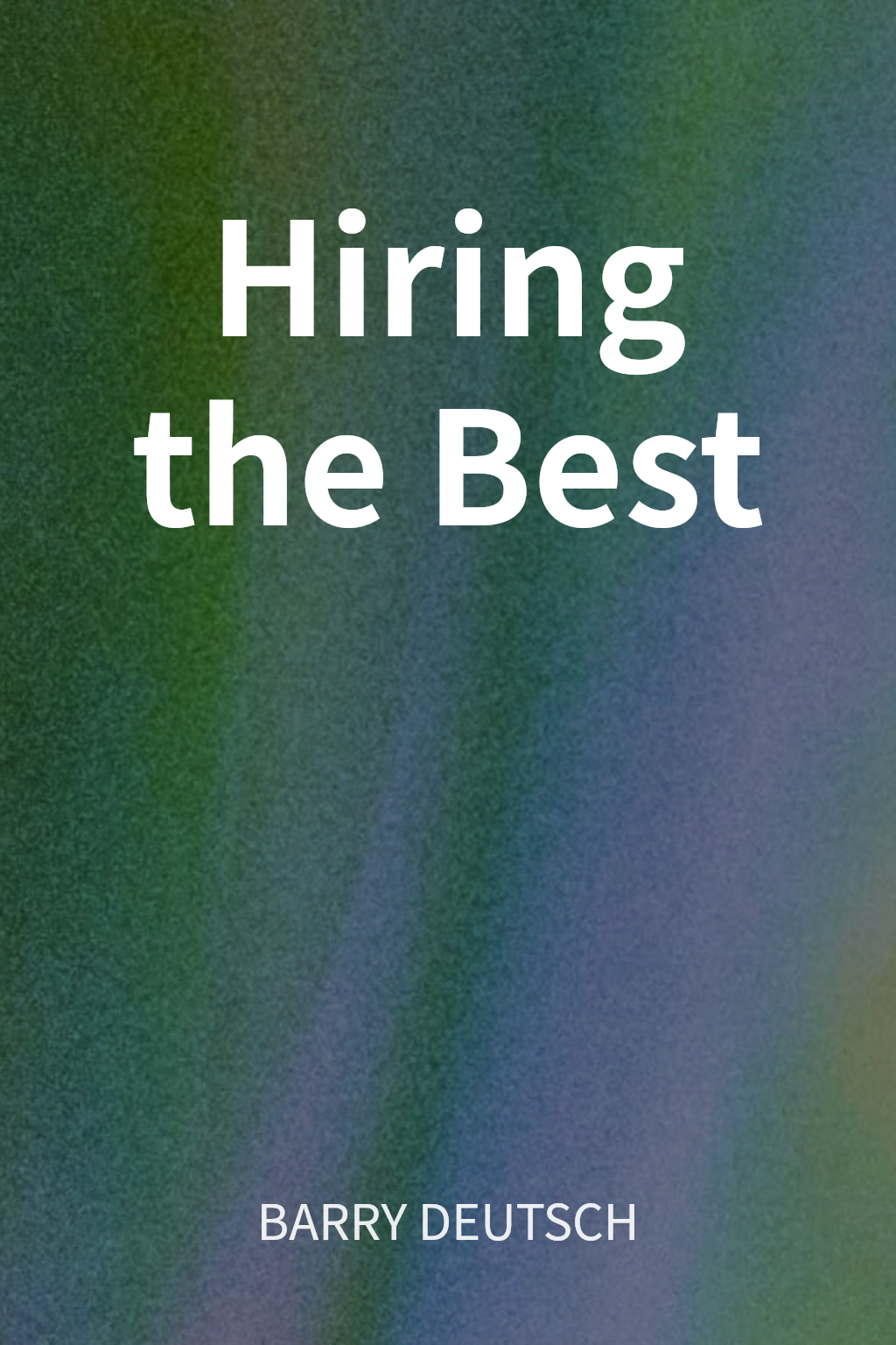 Hiring the Best cover