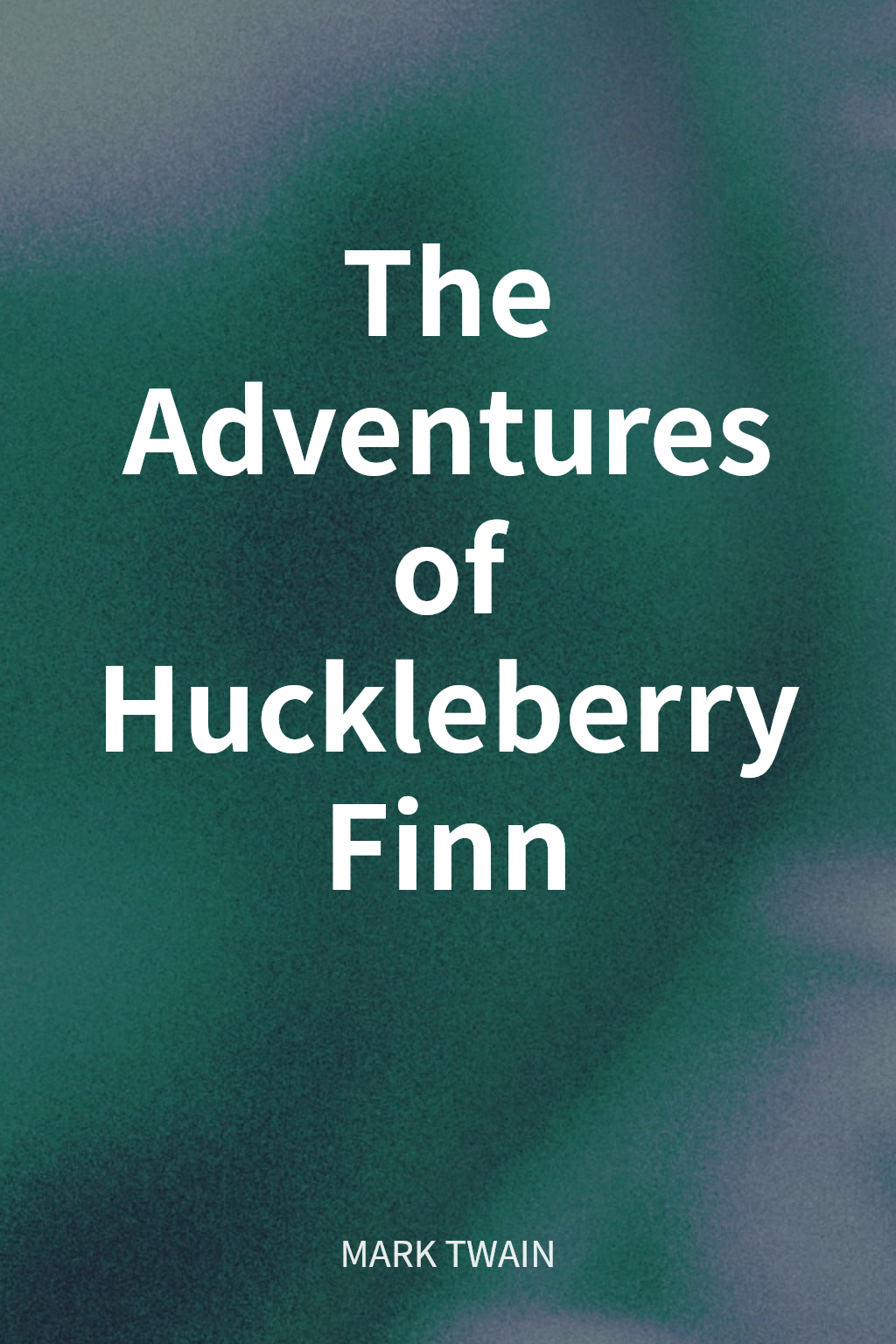 The Adventures of Huckleberry Finn cover