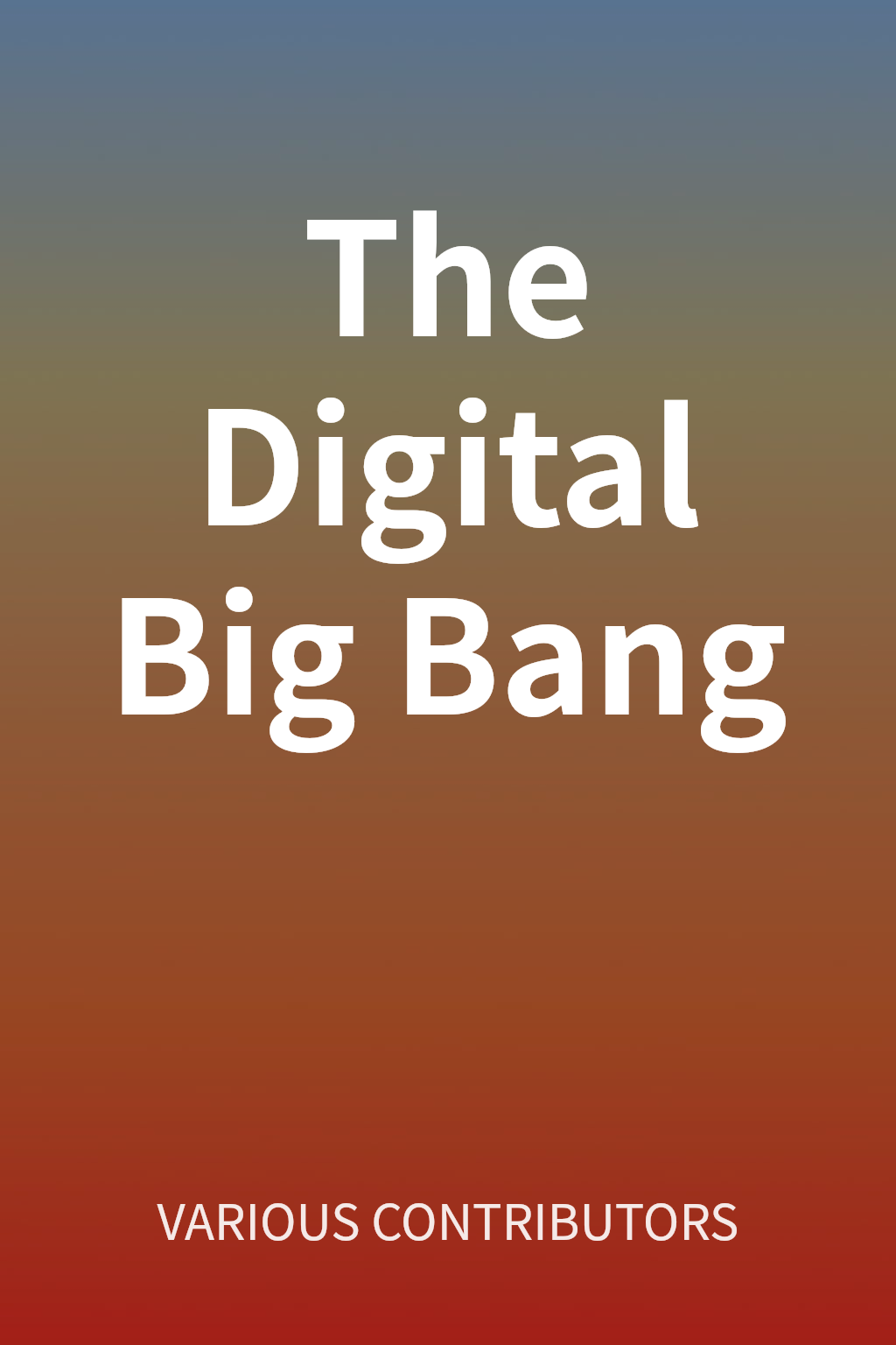 The Digital Big Bang cover