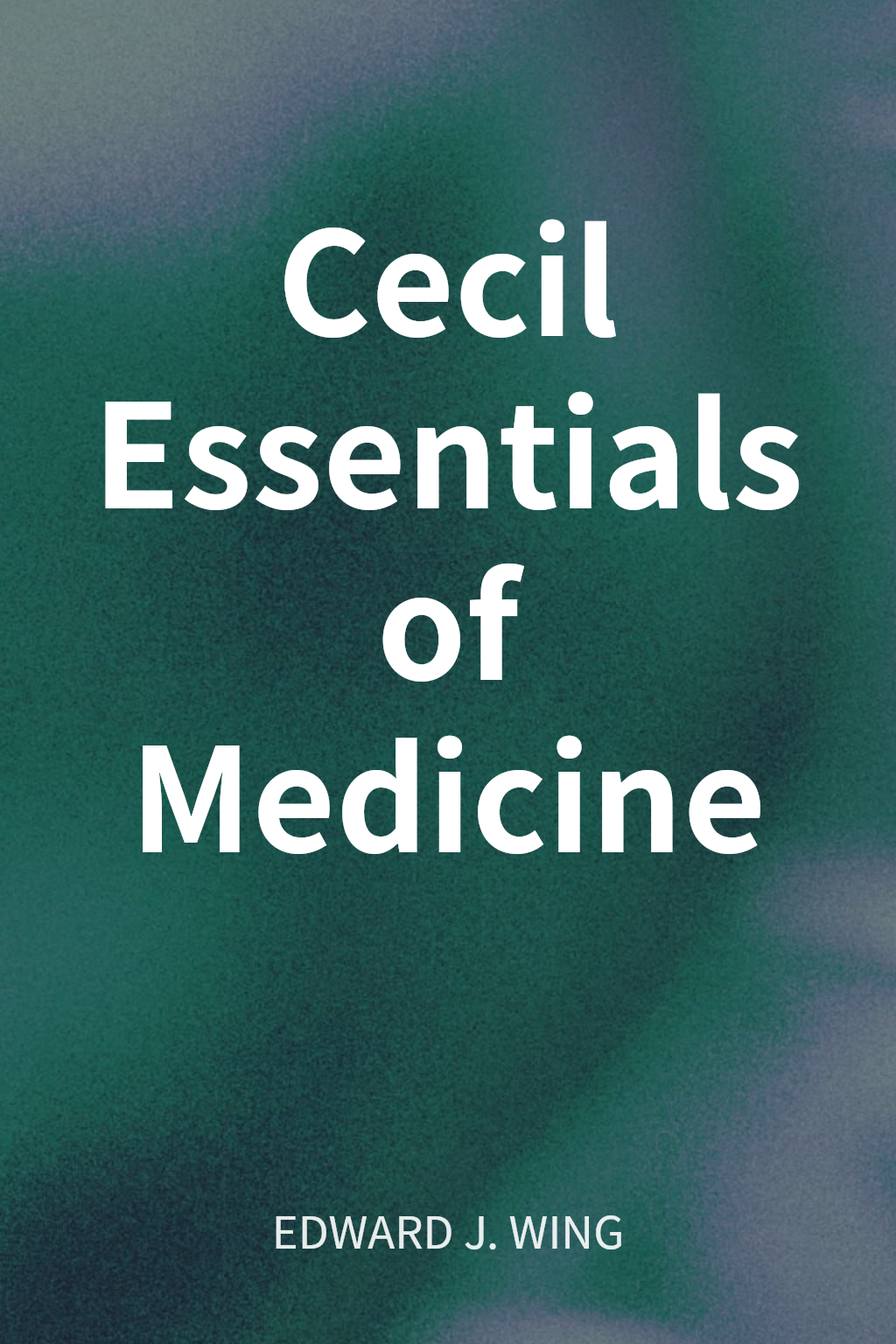 Cecil Essentials of Medicine cover