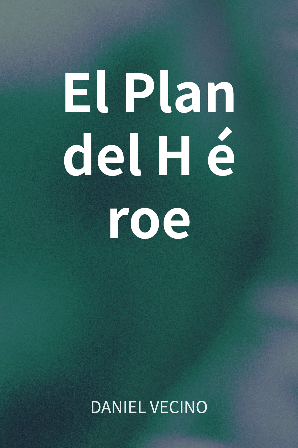 El Plan del Héroe cover