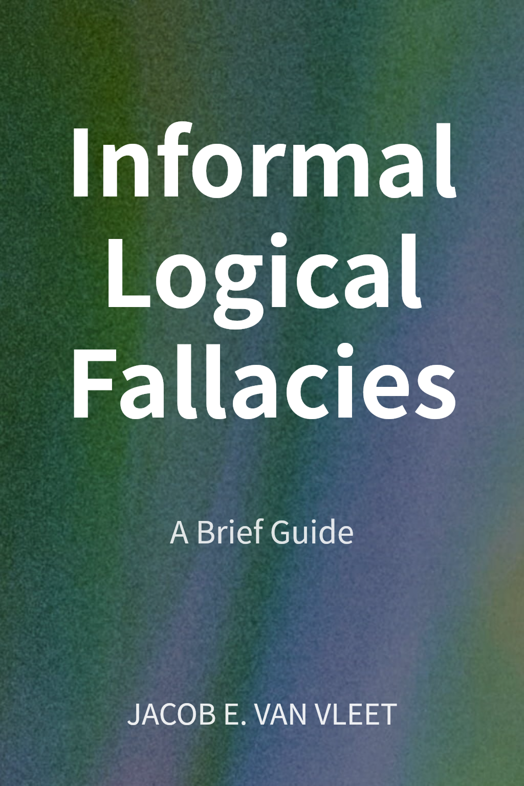 Informal Logical Fallacies cover