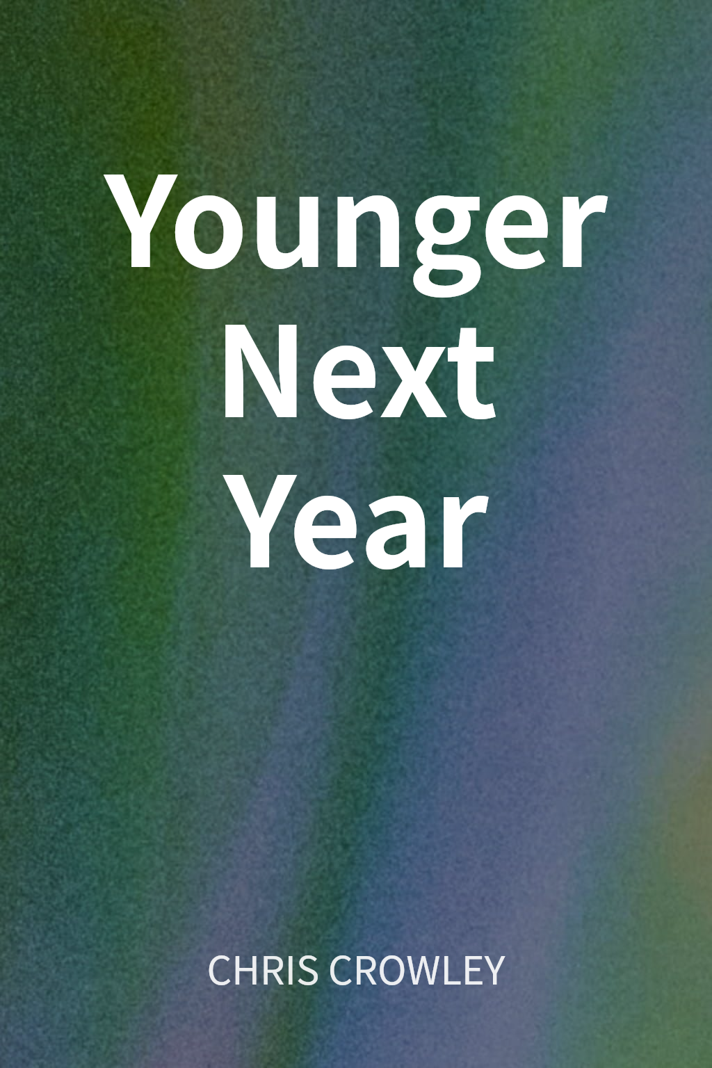 Younger Next Year cover