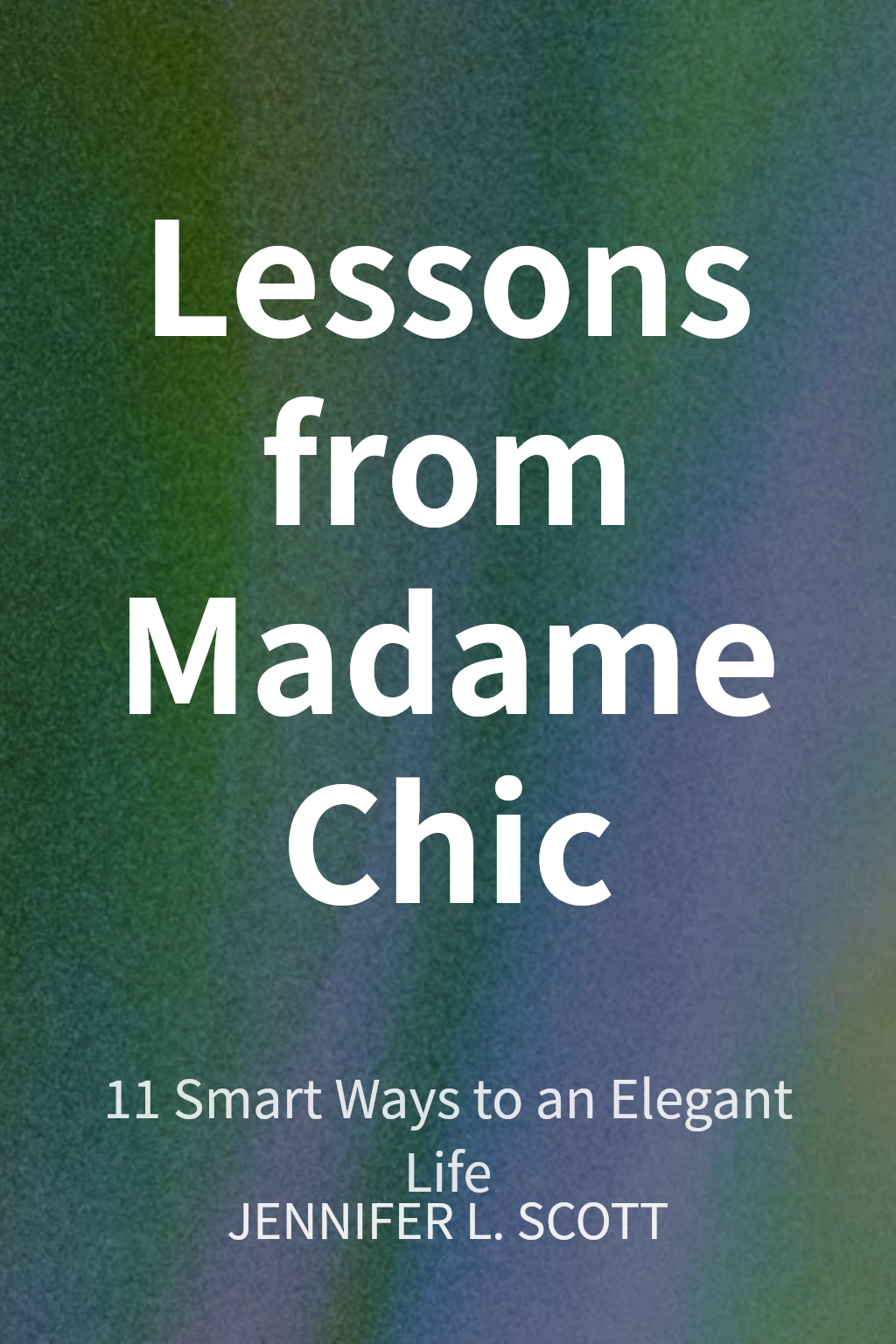 Lessons from Madame Chic cover