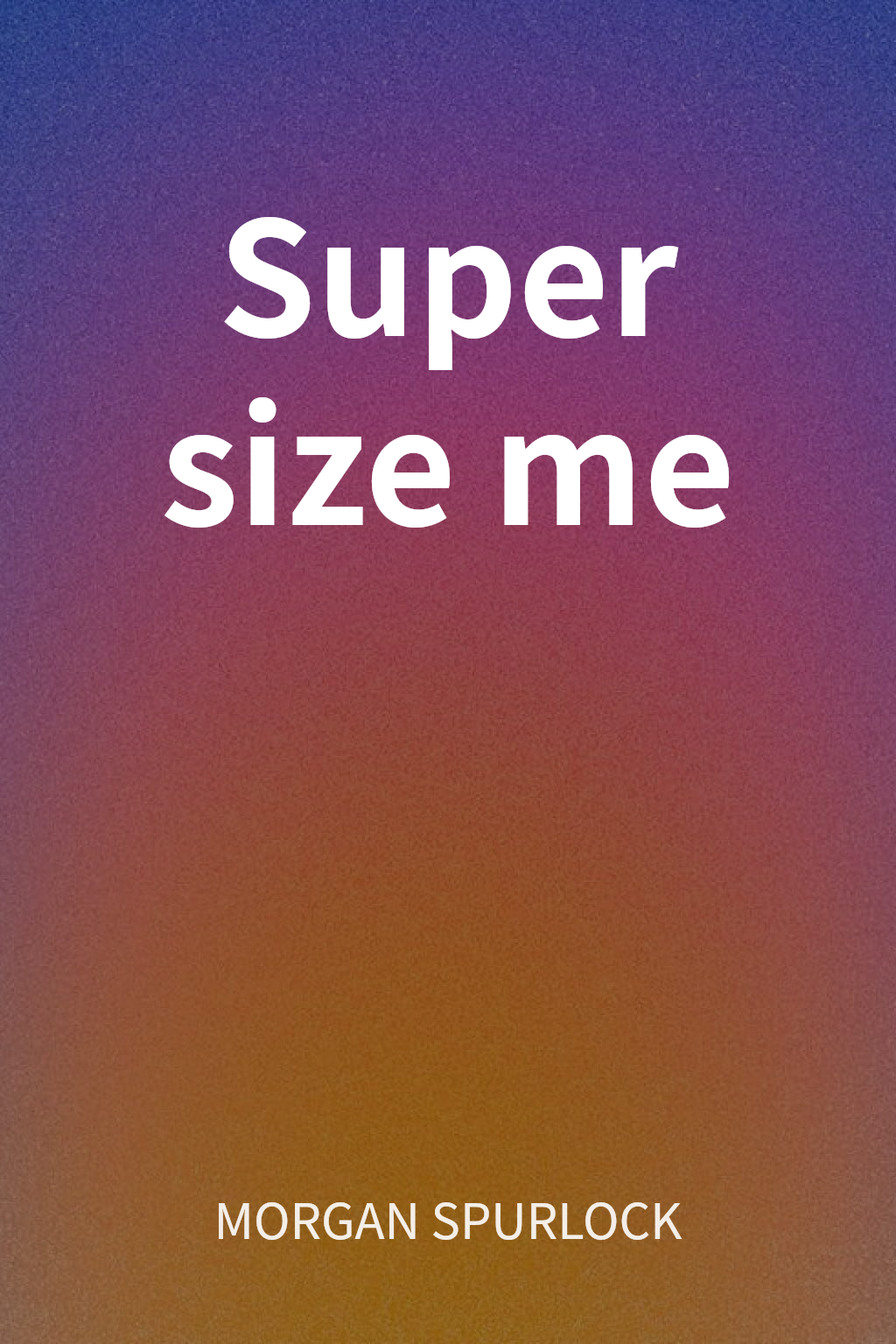Super size me cover