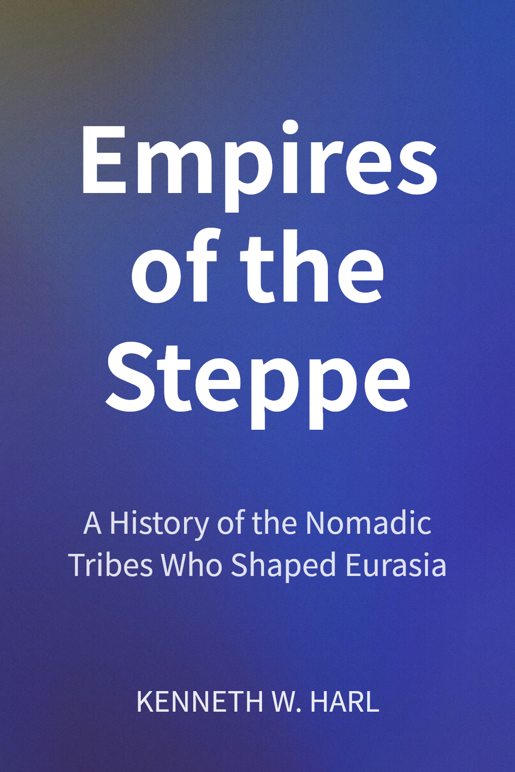 Empires of the Steppe cover