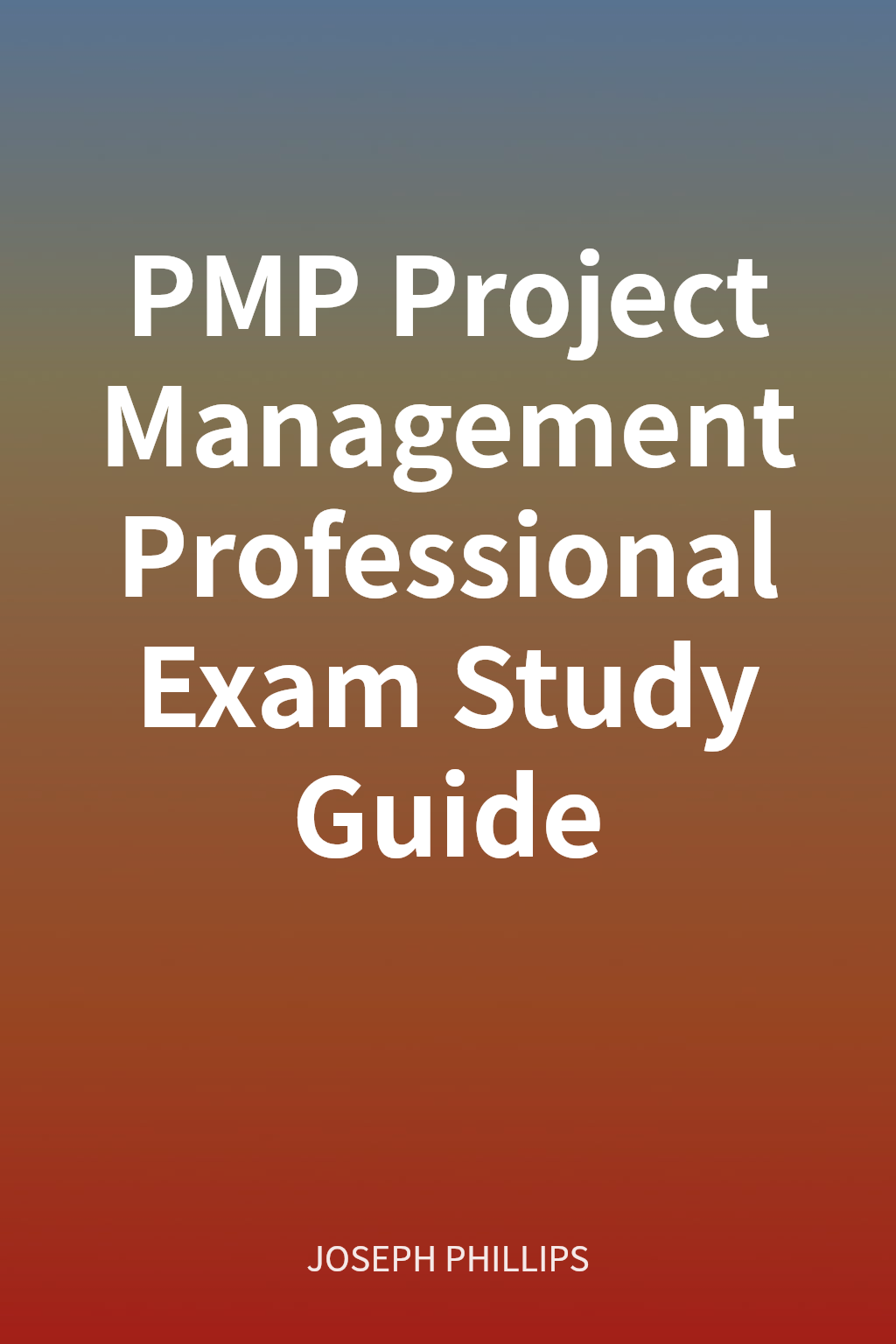 PMP Project Management Professional Exam Study Guide cover