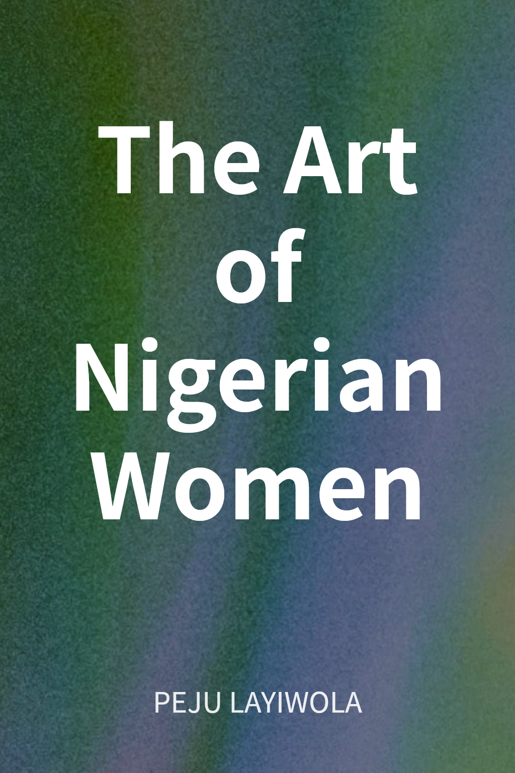 The Art of Nigerian Women cover