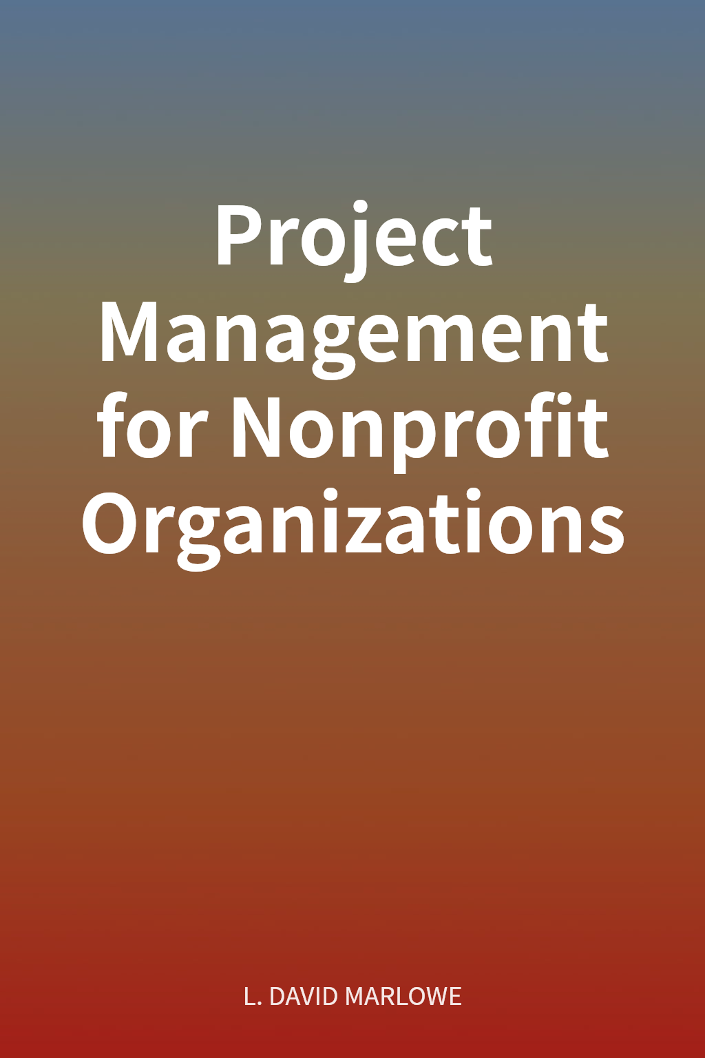 Project Management for Nonprofit Organizations cover