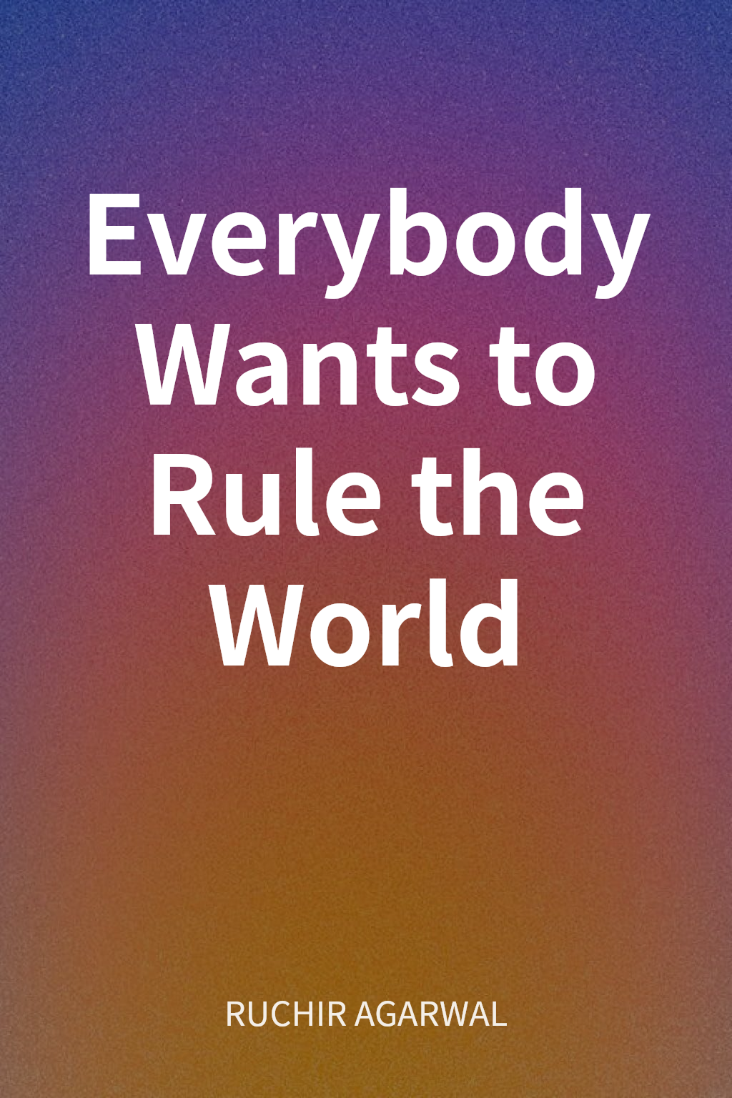 Everybody Wants to Rule the World cover