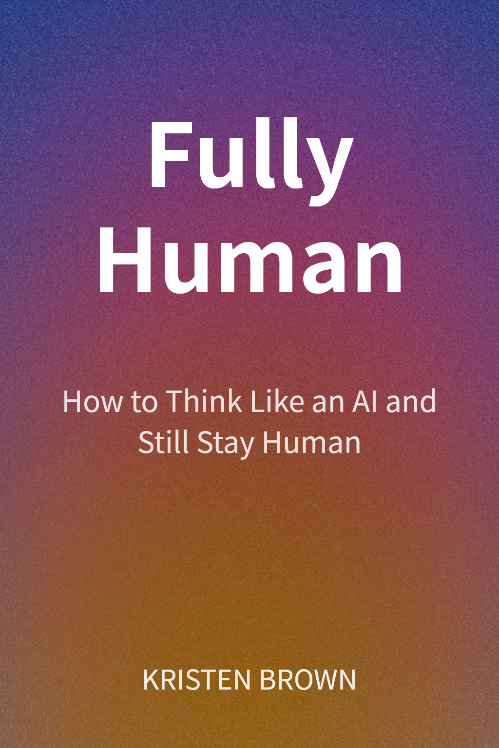 Fully Human cover
