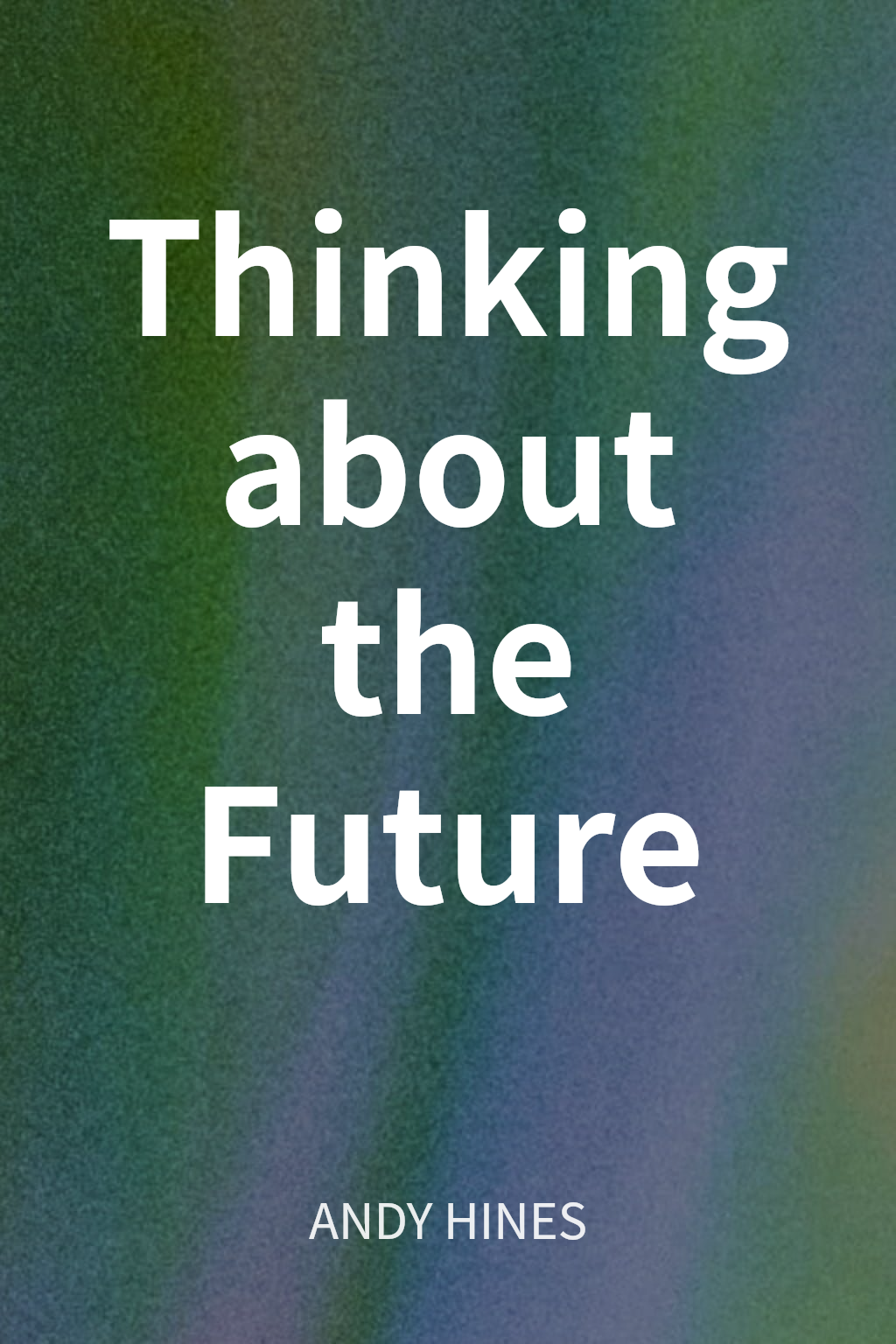 Thinking about the Future cover