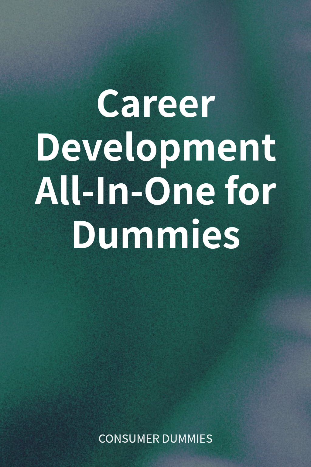Career Development All-In-One for Dummies cover