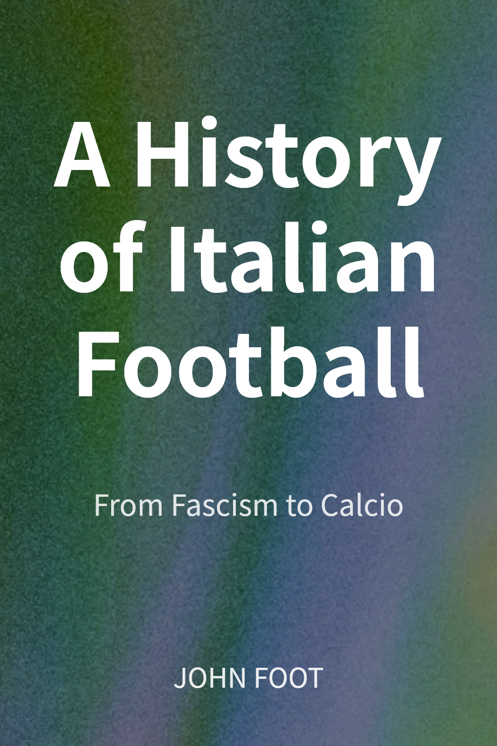 A History of Italian Football 封面