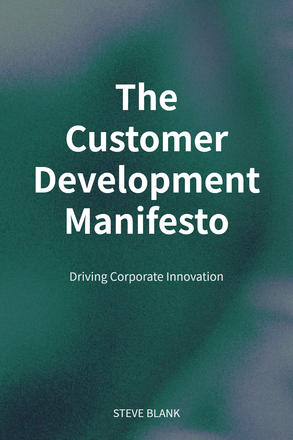 The Customer Development Manifesto cover