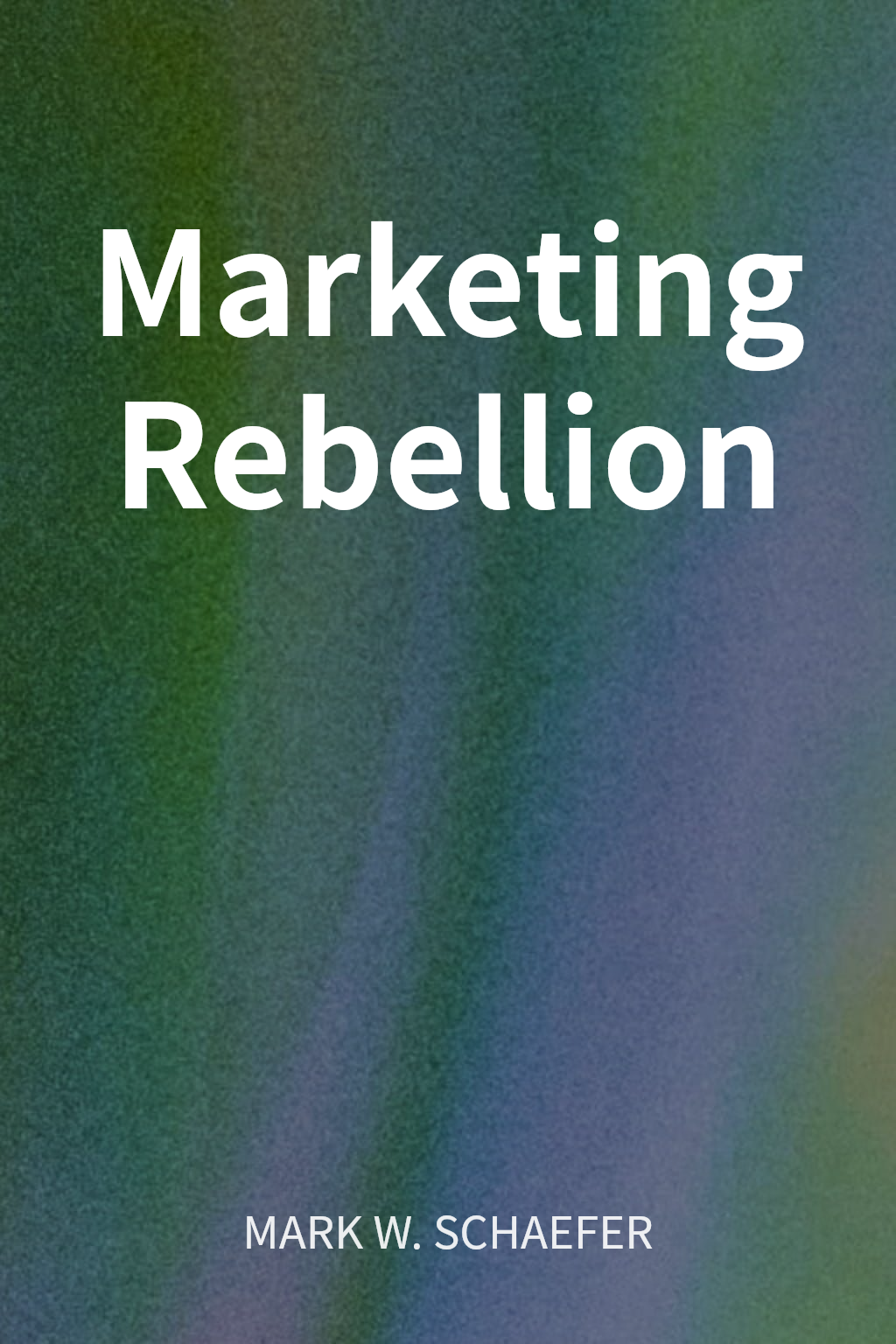 Marketing Rebellion cover