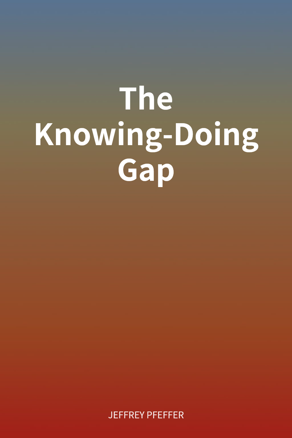 The Knowing-Doing Gap cover