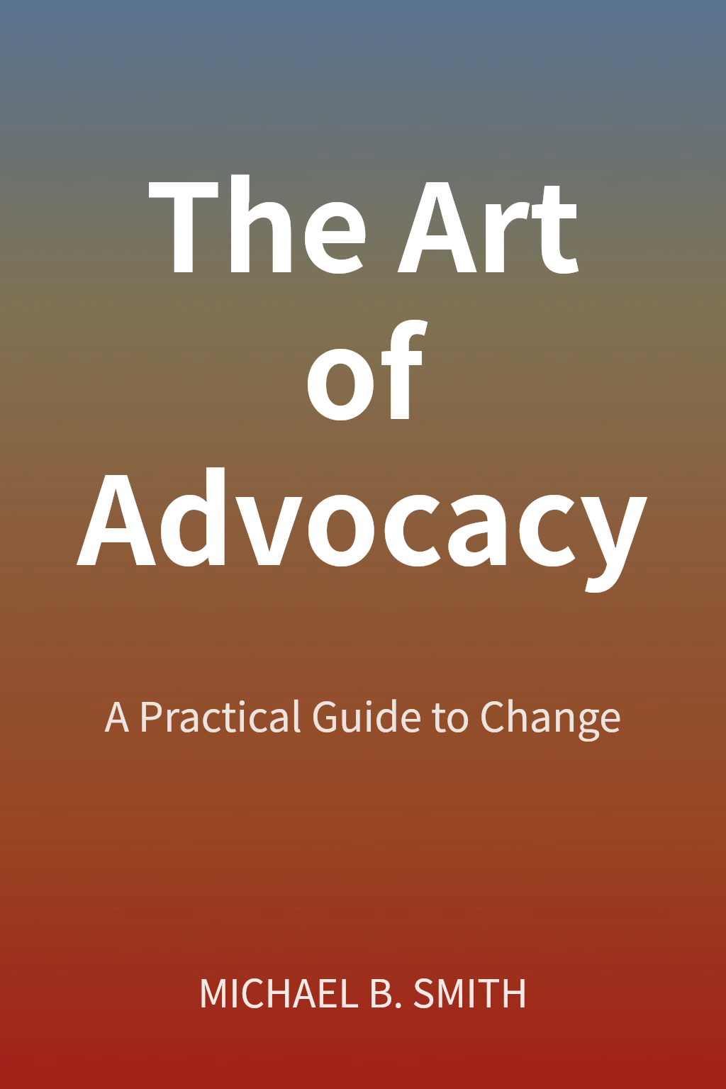 The Art of Advocacy cover