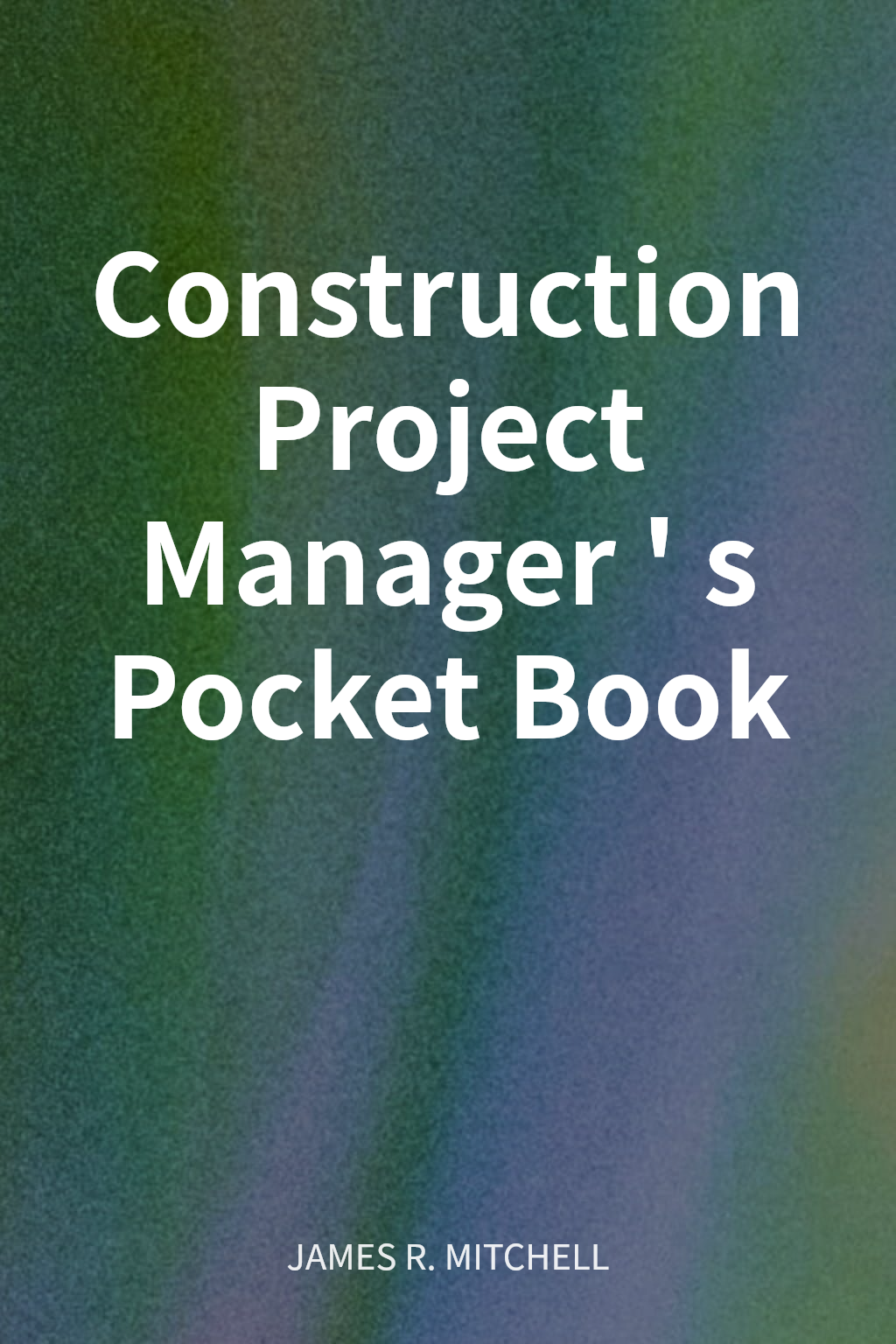 Construction Project Manager's Pocket Book cover