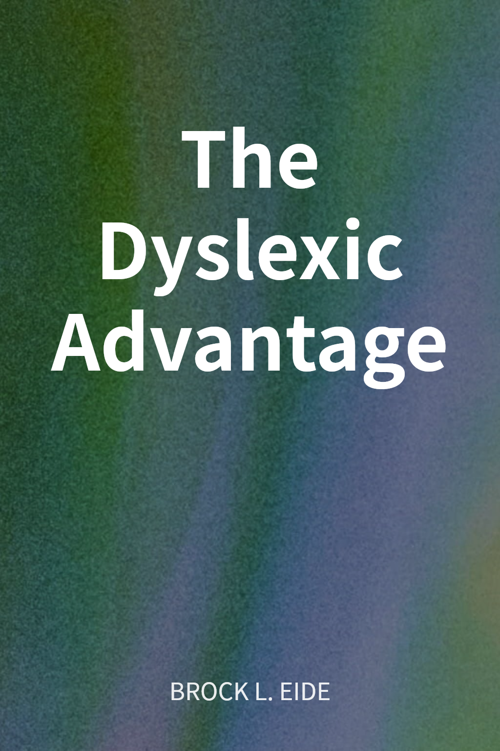 The Dyslexic Advantage cover