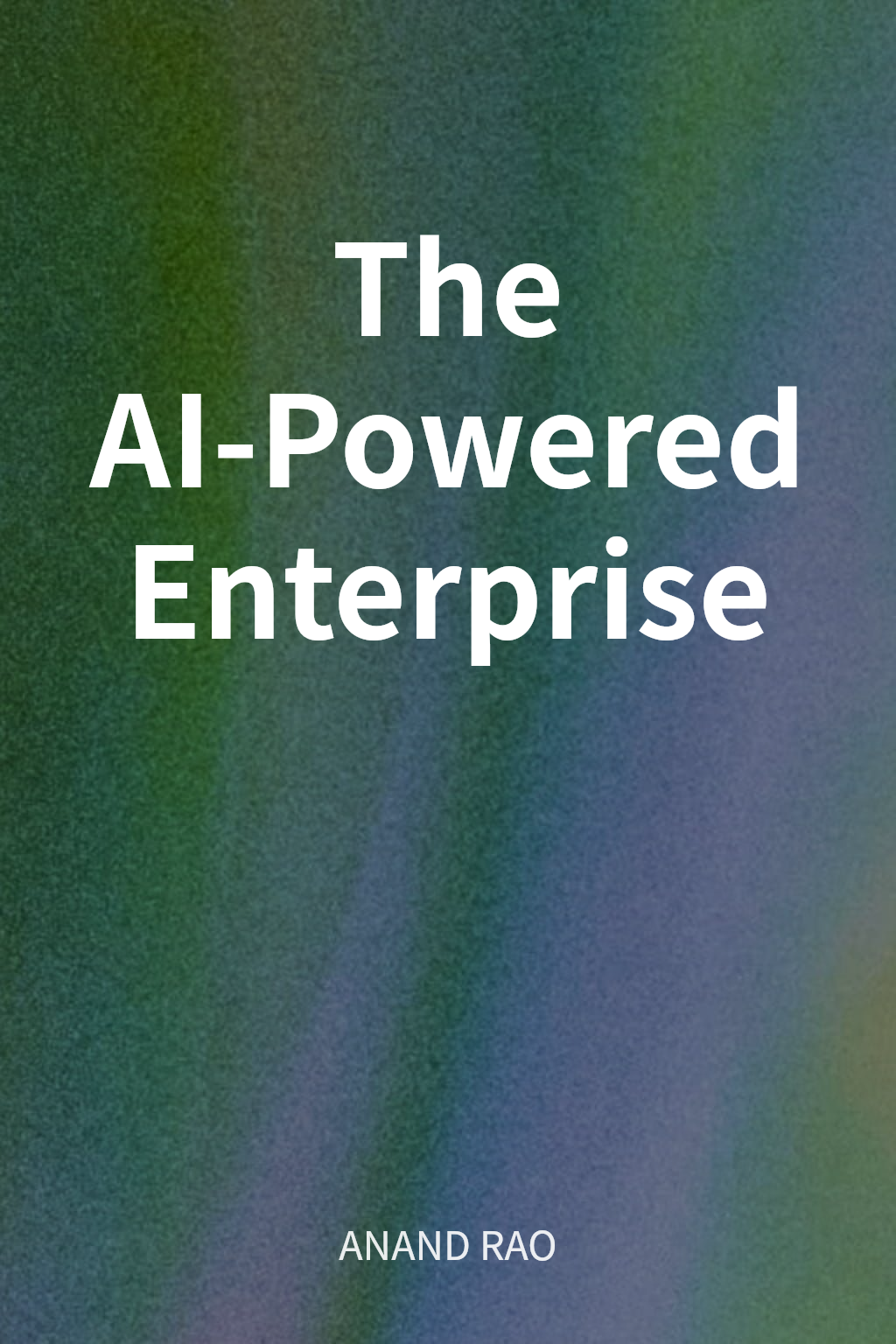 The AI-Powered Enterprise cover