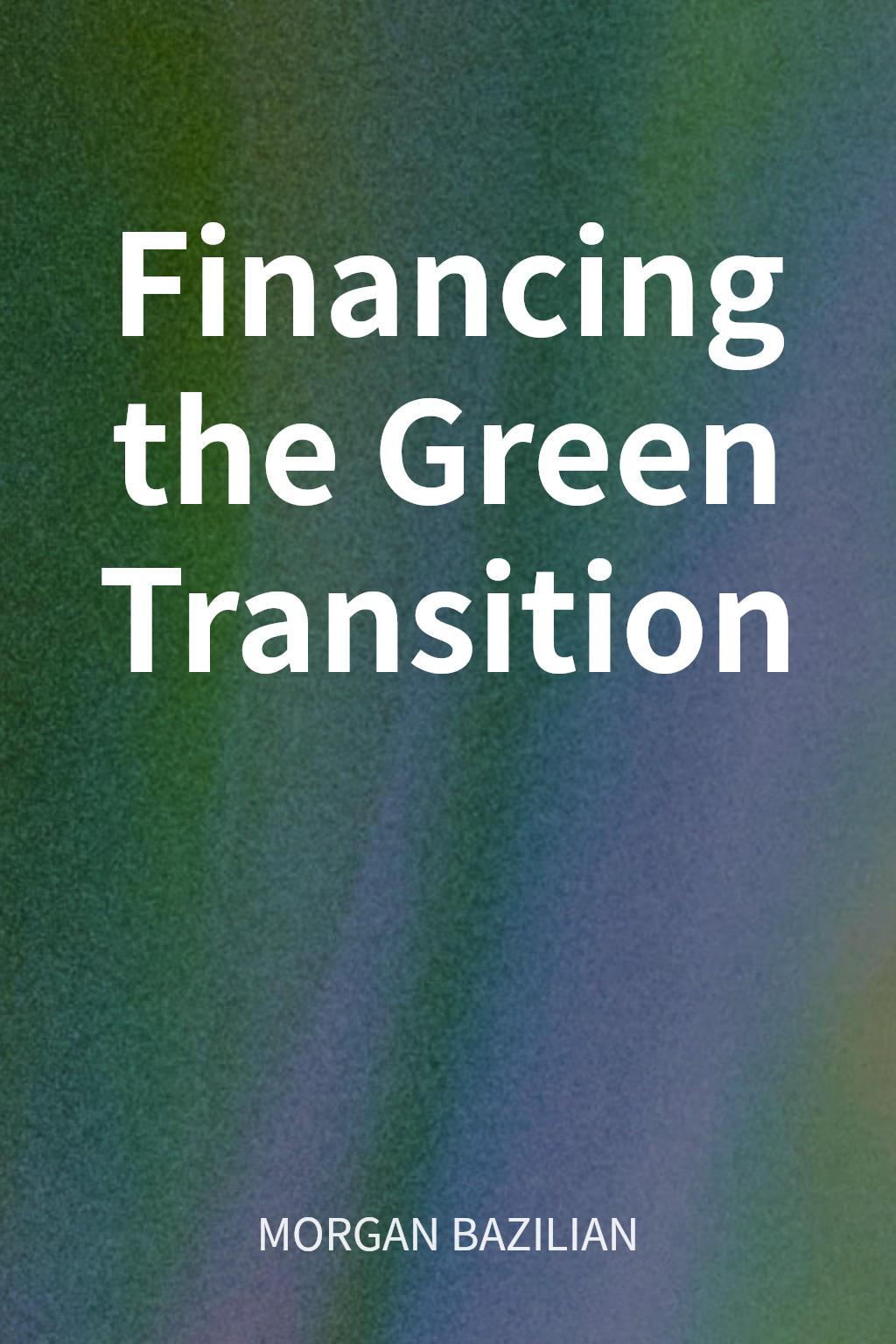 Financing the Green Transition cover