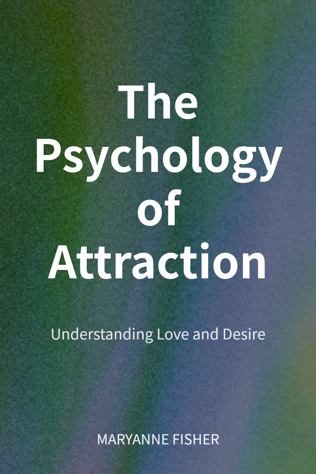 The Psychology of Attraction cover