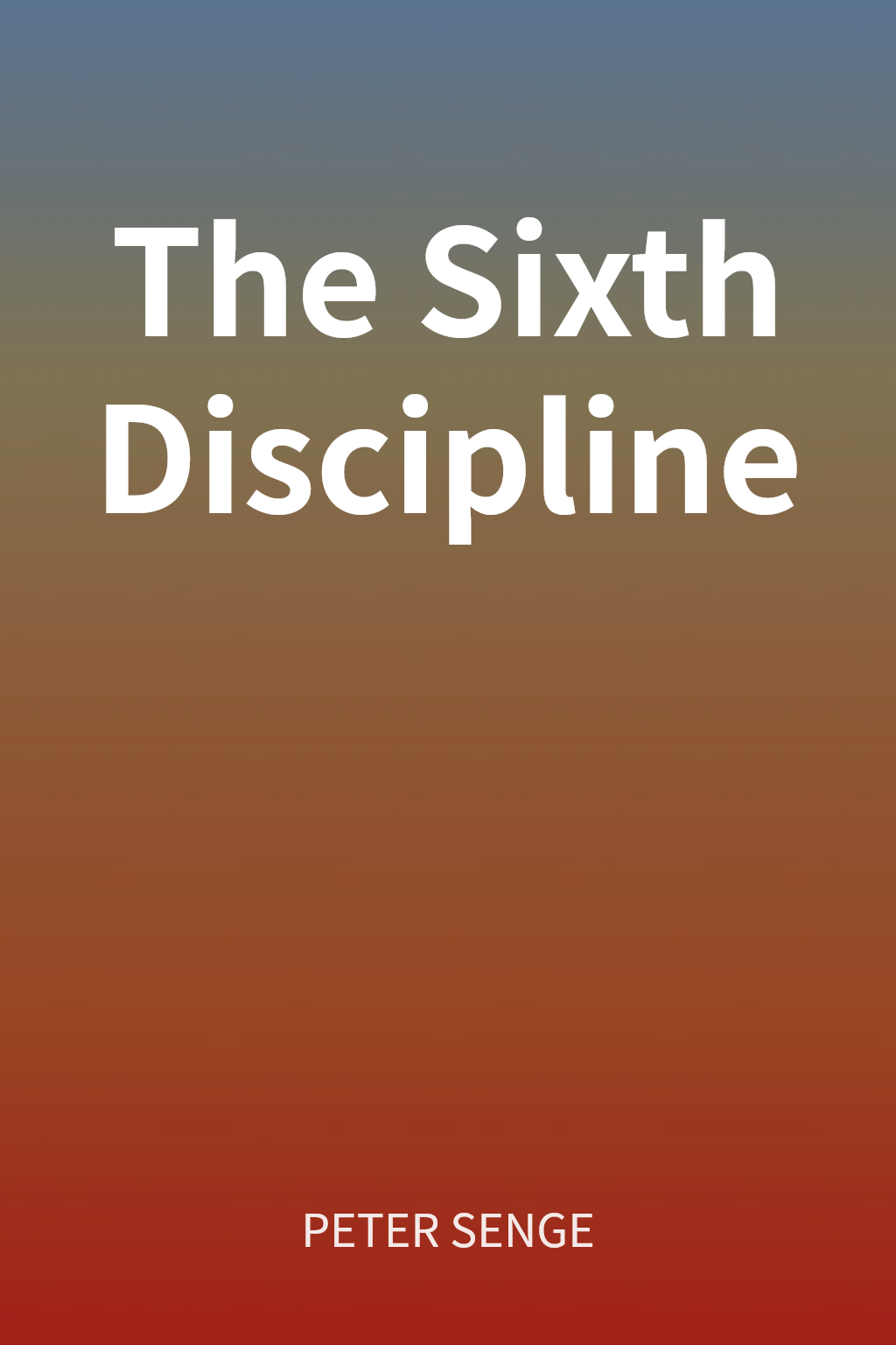 The Sixth Discipline cover