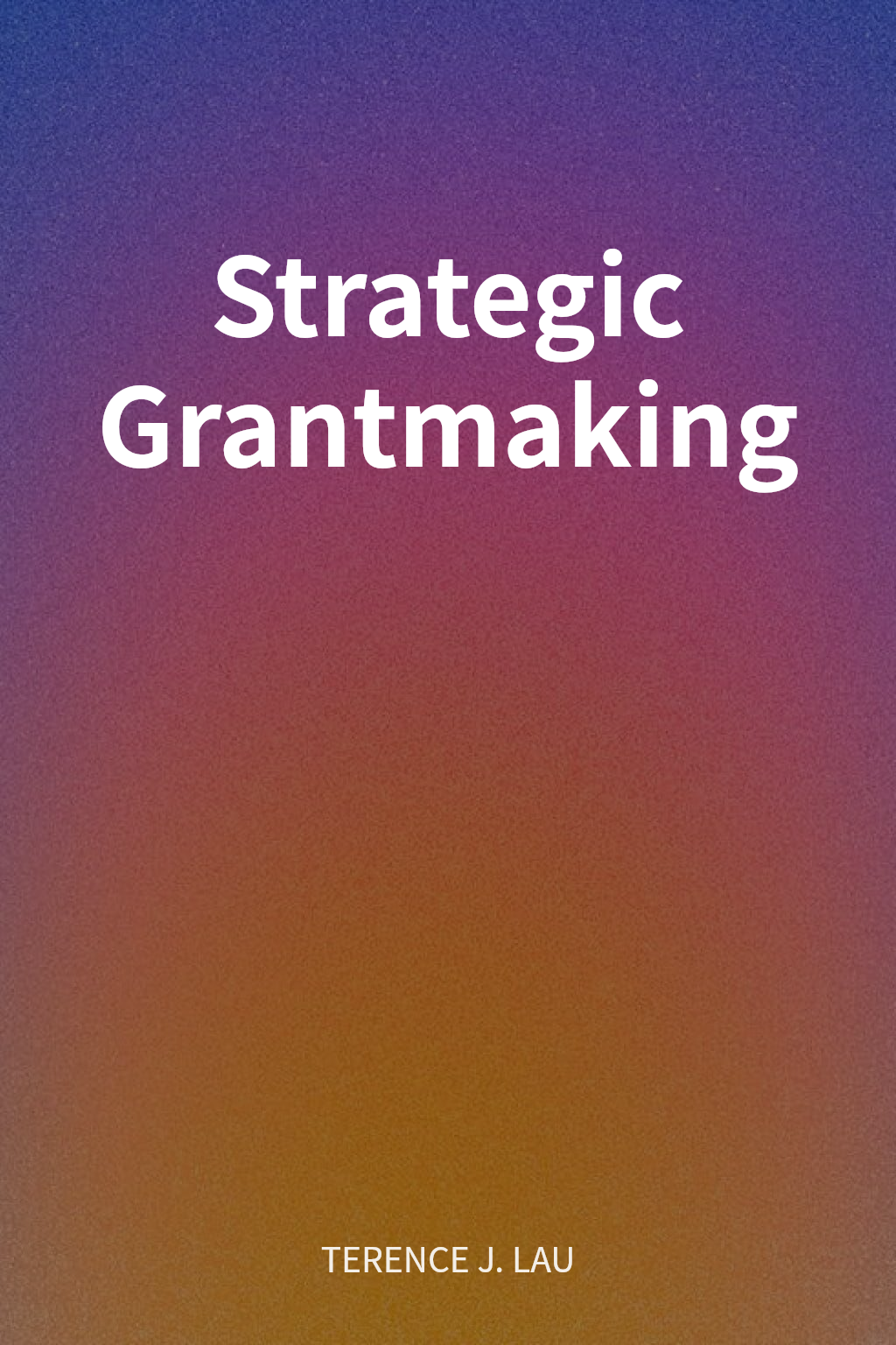 Strategic Grantmaking cover