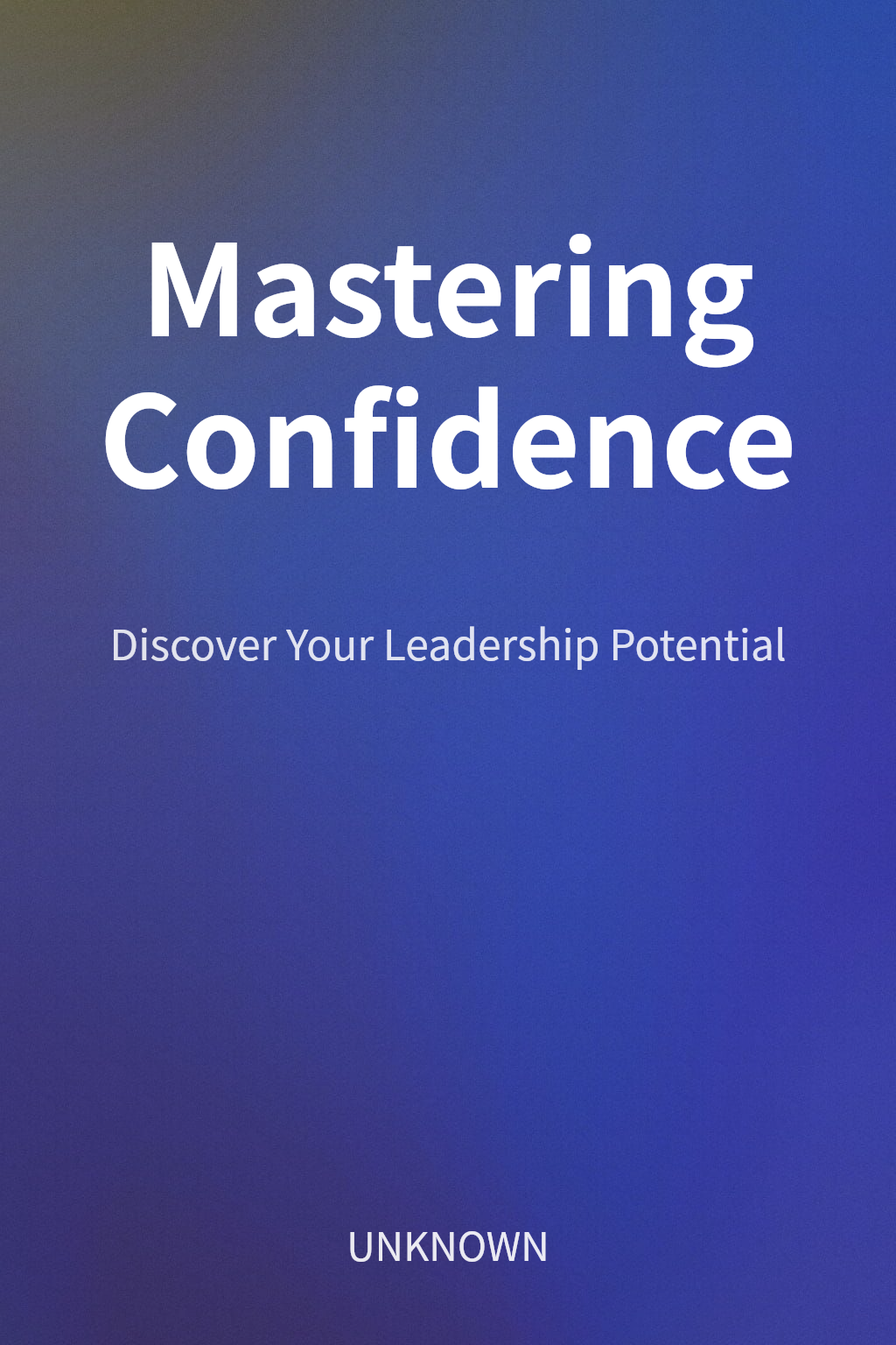 Mastering Confidence cover