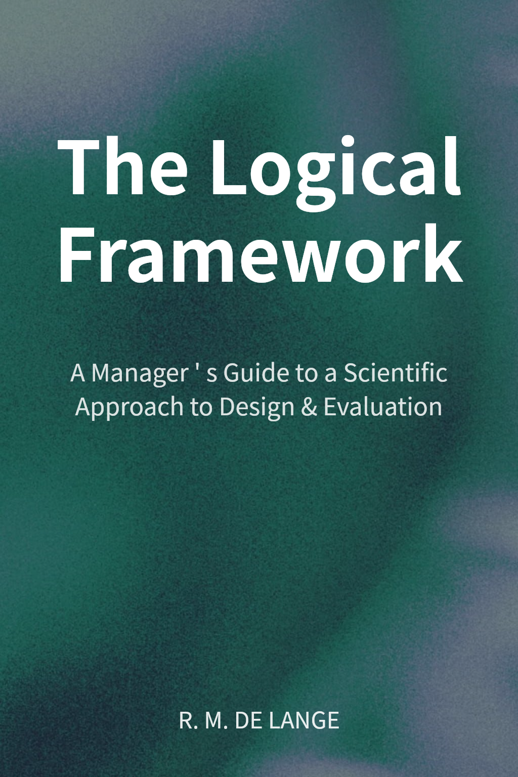 The Logical Framework cover