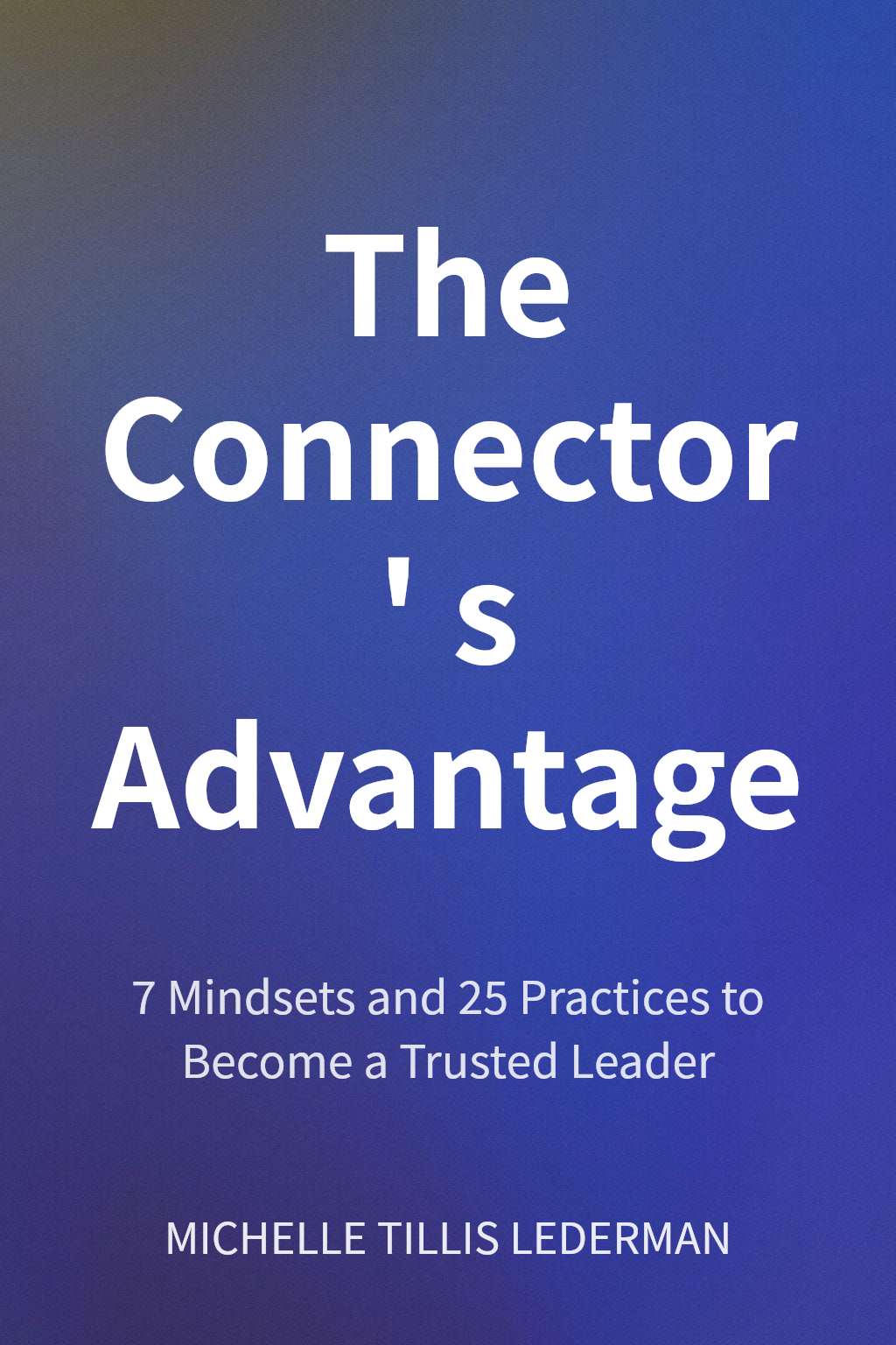 The Connector's Advantage cover